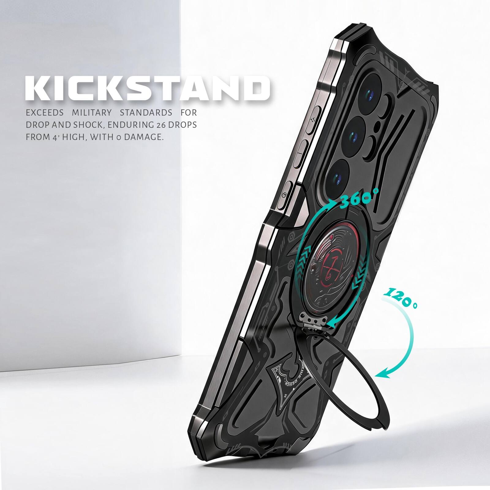 KICKSTAND EXCEEDS MILITARY STANDARDS FOR DROP AND SHOCK, ENDURING 26 DROPS FROM 4' HIGH, WITH 0 DAMAGE.

-360 120