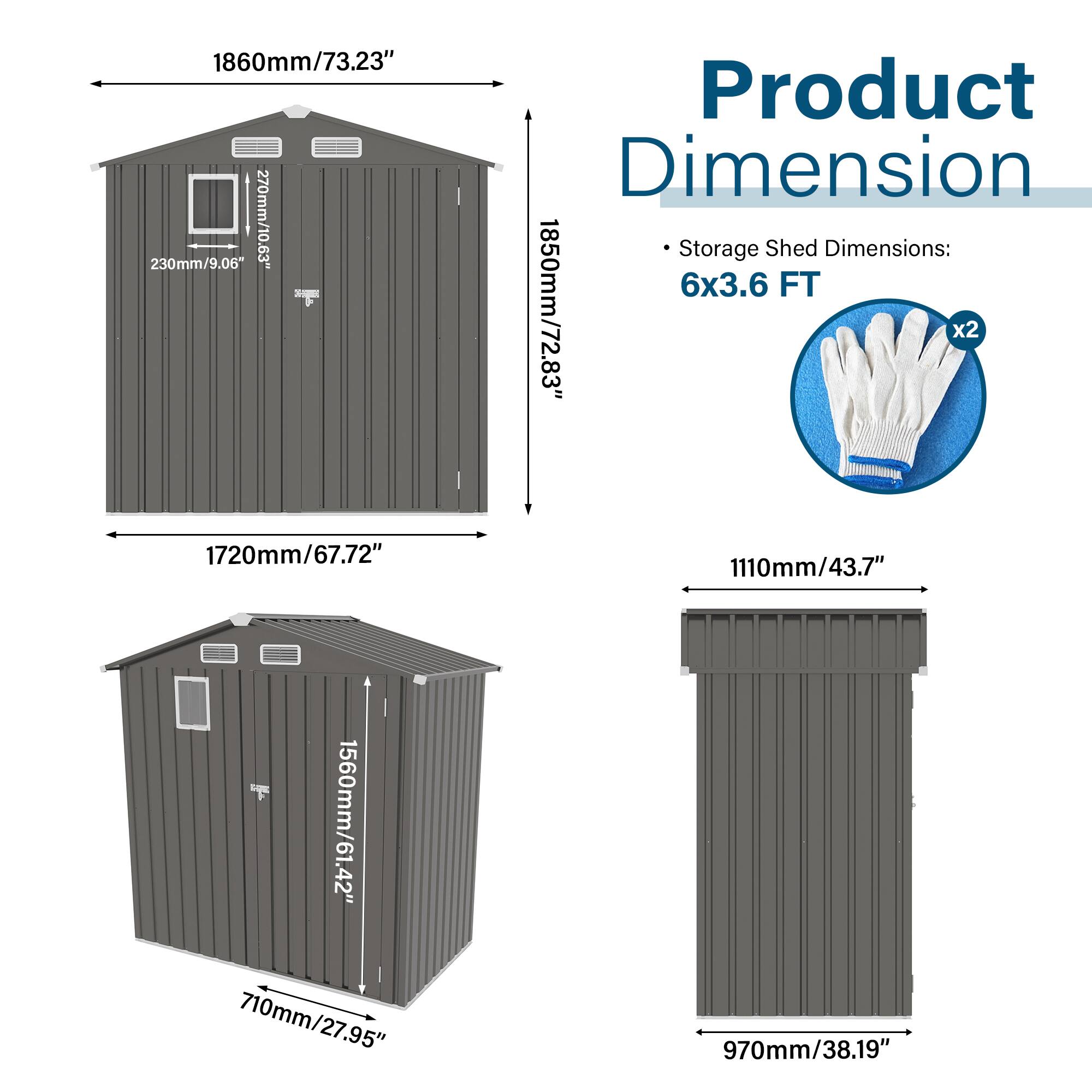 Product Dimension

Storage Shed Dimensions: 6x3.6 FT

- 1860mm/73.23"
- 1850mm/72.83"
- 1720mm/67.72"
- 1110mm/43.7"
- 1560mm/61.42"
- 710mm/27.95"
- 970mm/38.19"
- 230mm/9.06"
- 270mm/10.63"