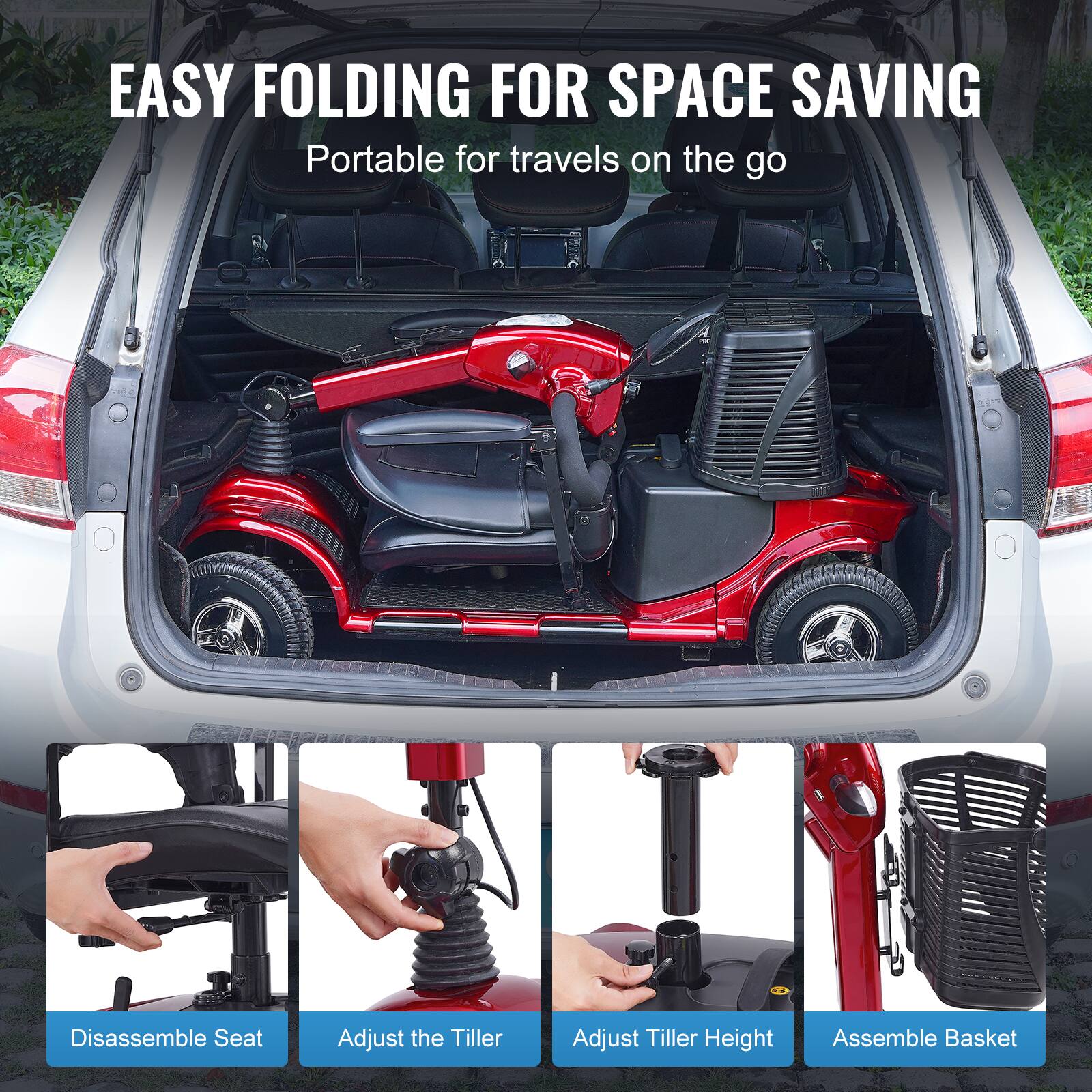 EASY FOLDING FOR SPACE SAVING  
Portable for travels on the go  

- Disassemble Seat  
- Adjust the Tiller  
- Adjust Tiller Height  
- Assemble Basket