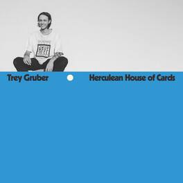 Trey Gruber - Herculean House Of Cards - Fool's Gold - VINYL LP