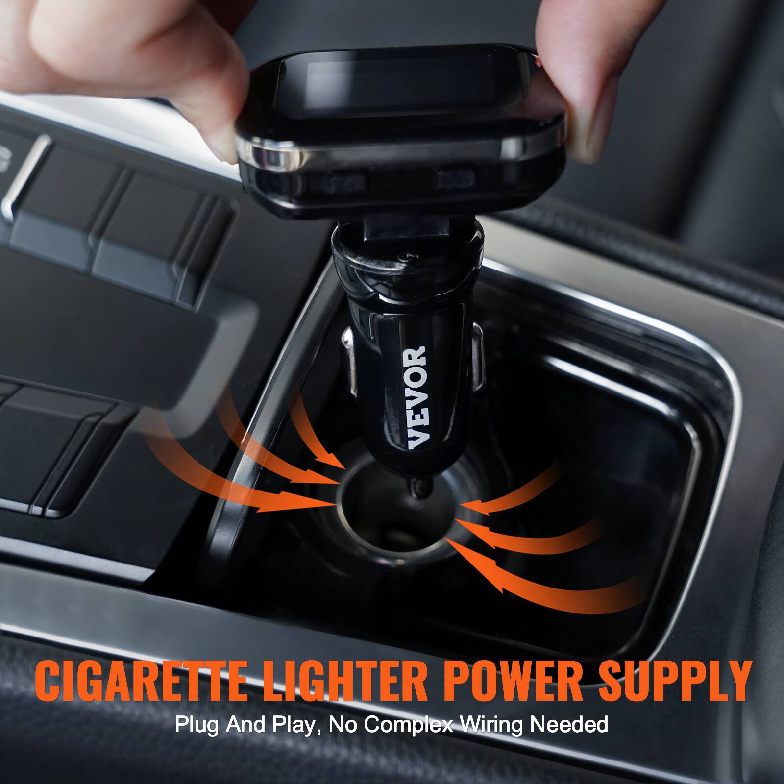 VEVOR CIGARETTE LIGHTER POWER SUPPLY  
Plug And Play, No Complex Wiring Needed
