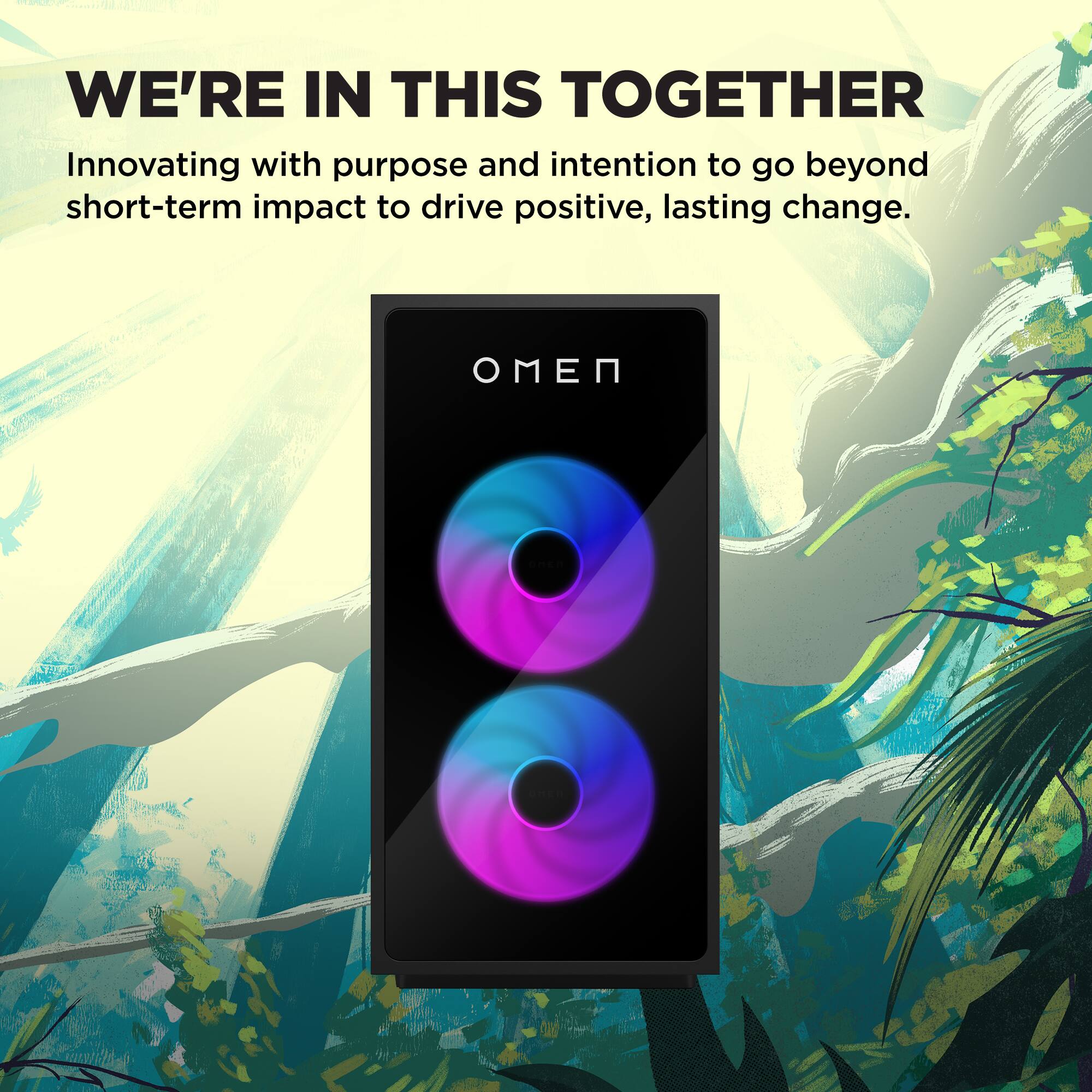 WE'RE IN THIS TOGETHER  
Innovating with purpose and intention to go beyond short-term impact to drive positive, lasting change.
