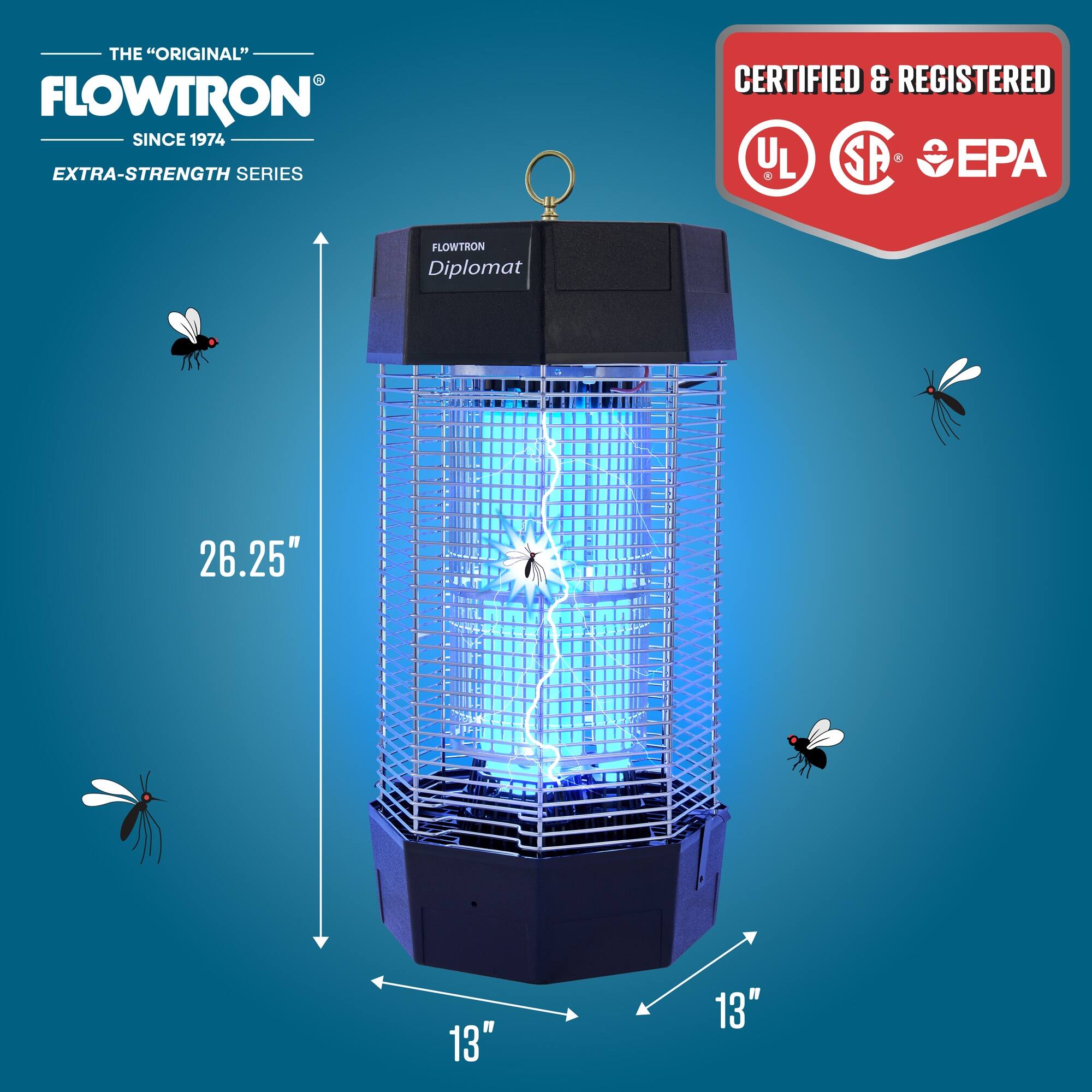 THE "ORIGINAL" FLOWTRON  
SINCE 1974  
EXTRA-STRENGTH SERIES  

CERTIFIED & REGISTERED  
UL  
SA  
EPA  

FLOWTRON Diplomat  
26.25"  
13"  
13"
