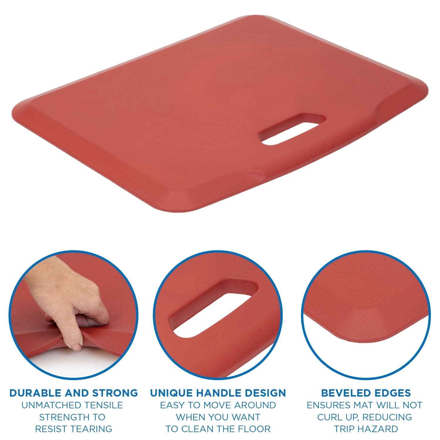 DURABLE AND STRONG  
UNMATCHED TENSILE STRENGTH TO RESIST TEARING  

UNIQUE HANDLE DESIGN  
EASY TO MOVE AROUND WHEN YOU WANT TO CLEAN THE FLOOR  

BEVELED EDGES  
ENSURES MAT WILL NOT CURL UP, REDUCING TRIP HAZARD