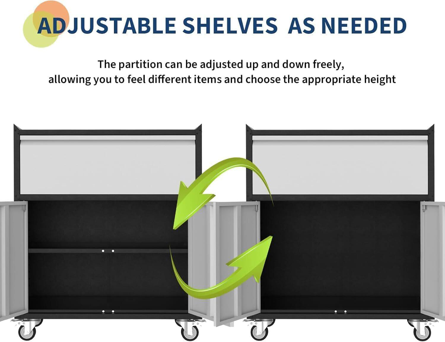 ADJUSTABLE SHELVES AS NEEDED

The partition can be adjusted up and down freely, allowing you to feel different items and choose the appropriate height.
