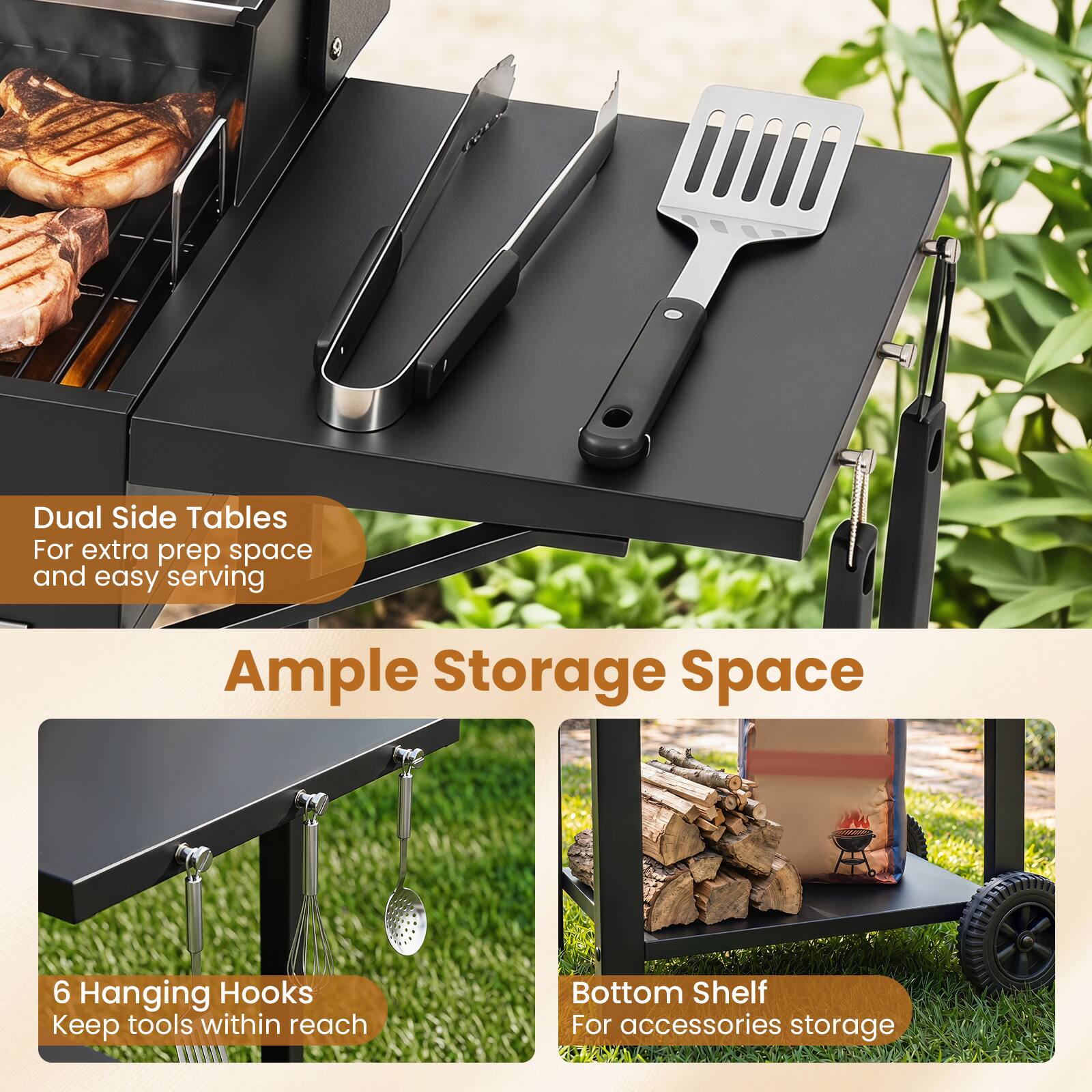 Dual Side Tables  
For extra prep space and easy serving  

Ample Storage Space  

6 Hanging Hooks  
Keep tools within reach  

Bottom Shelf  
For accessories storage