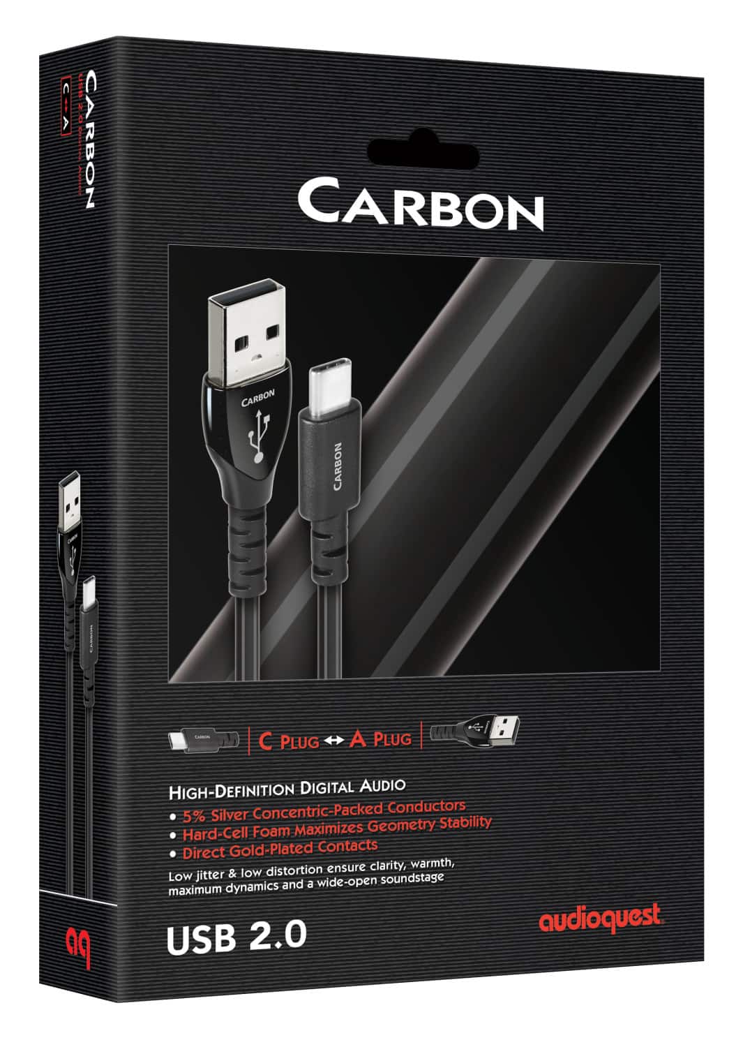 C&A I CA : D I I RBON CARBON CARBON ! - PLUG A PLUG po HIGH-DEFINITION DIGITAL AUDIO Concentric-Packed Conductors 5% Silver Maximizes Geometry Stability Hard-Cell Foam Direct Gold-Plated Contacts ensure clarity, warmth, Low jitter & low distortion and a wide-open soundstage maximum dynamics USB 2.0 audioquest