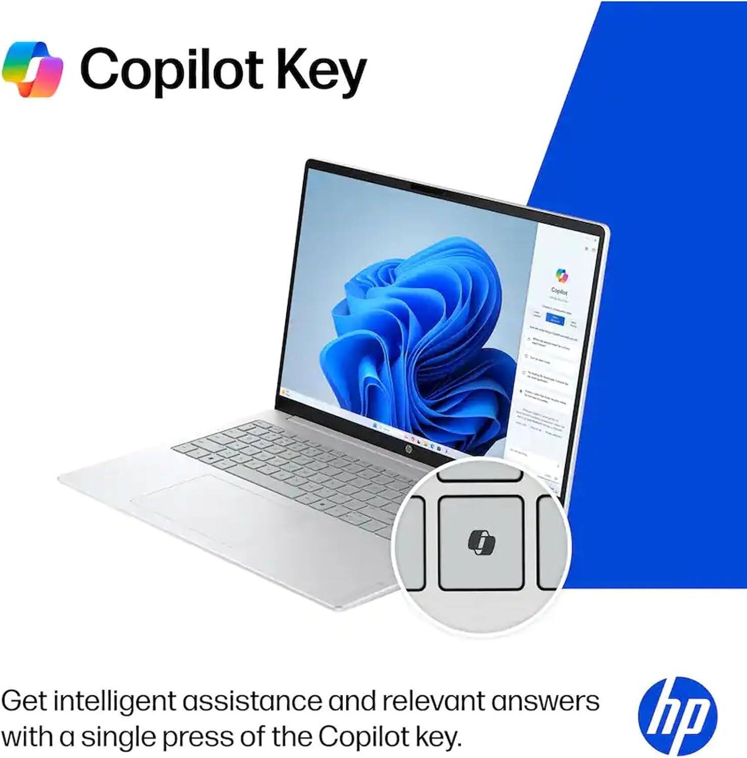 Copilot Key

Get intelligent assistance and relevant answers with a single press of the Copilot key.