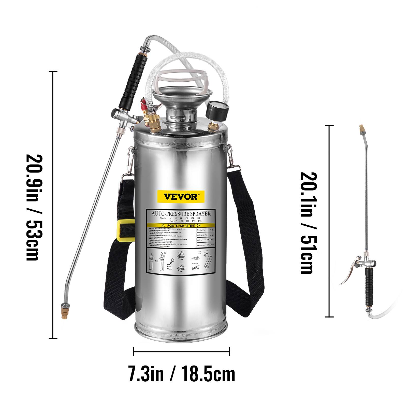 20.9in / 53cm  
VEVOR AUTO-PRESSURE SPRAYER  
20.1in / 51cm  
7.3in / 18.5cm