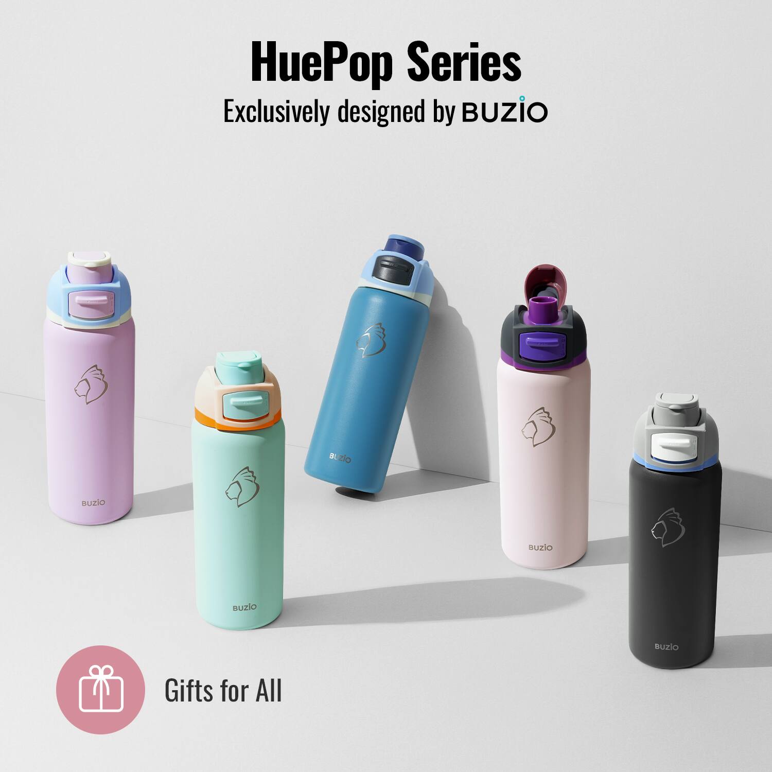 HuePop Series  
Exclusively designed by BUZIO  

Gifts for All