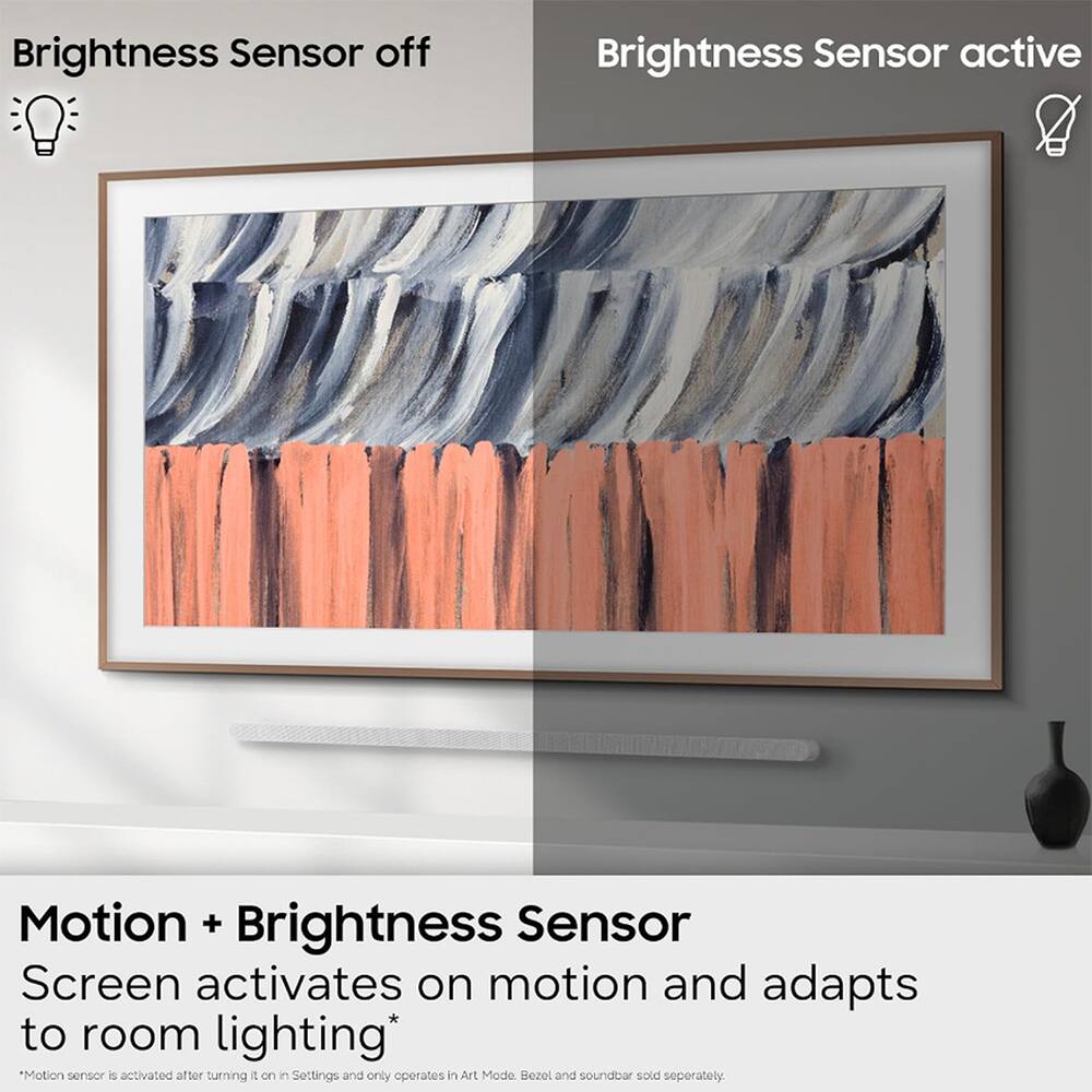 Brightness Sensor off  
Brightness Sensor active  

Motion + Brightness Sensor  
Screen activates on motion and adapts to room lighting*  
*Motion sensor is activated after turning it on in Settings and only operates in Art Mode. Bezel and soundbar sold separately.