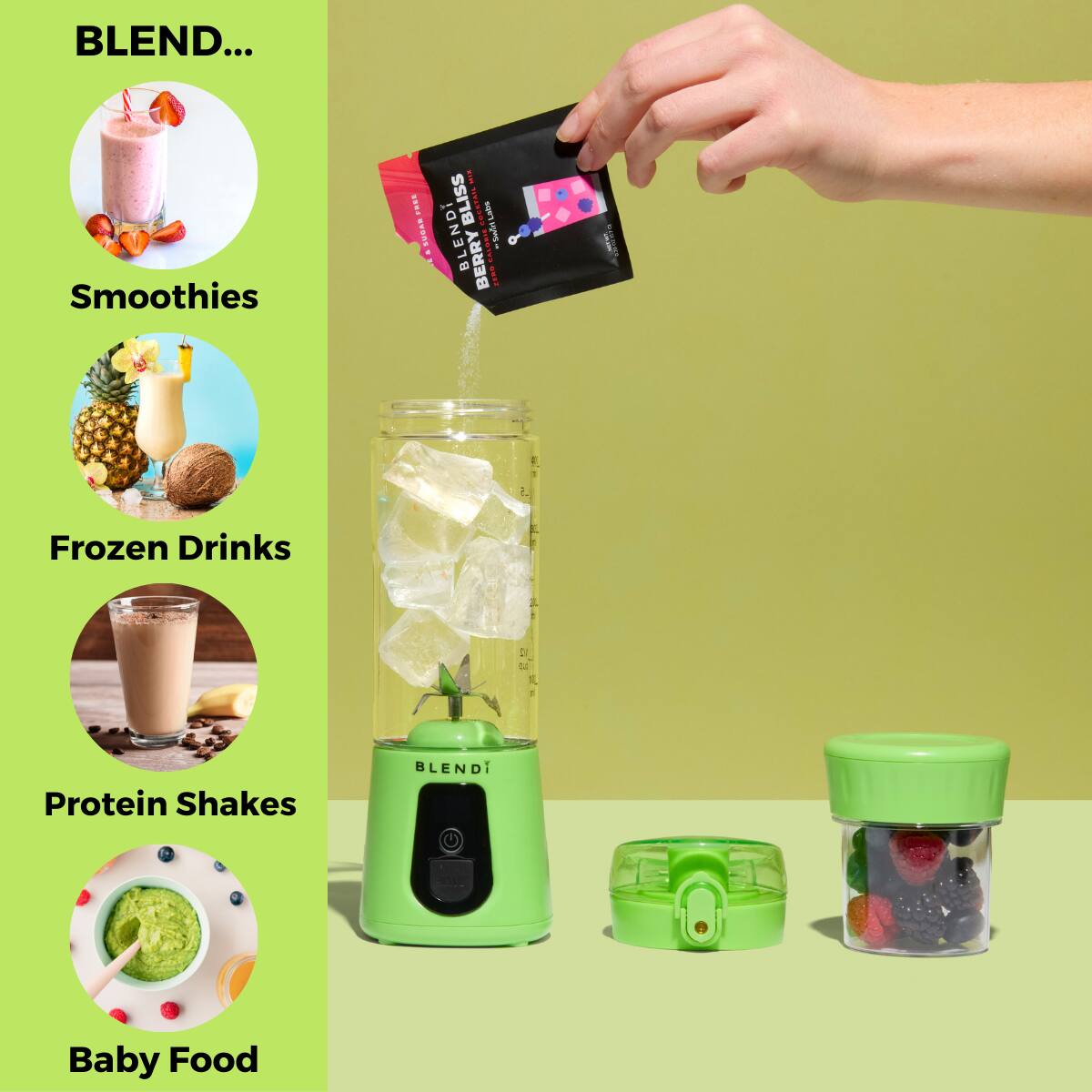 BLEND...

Smoothies  
Frozen Drinks  
Protein Shakes  
Baby Food