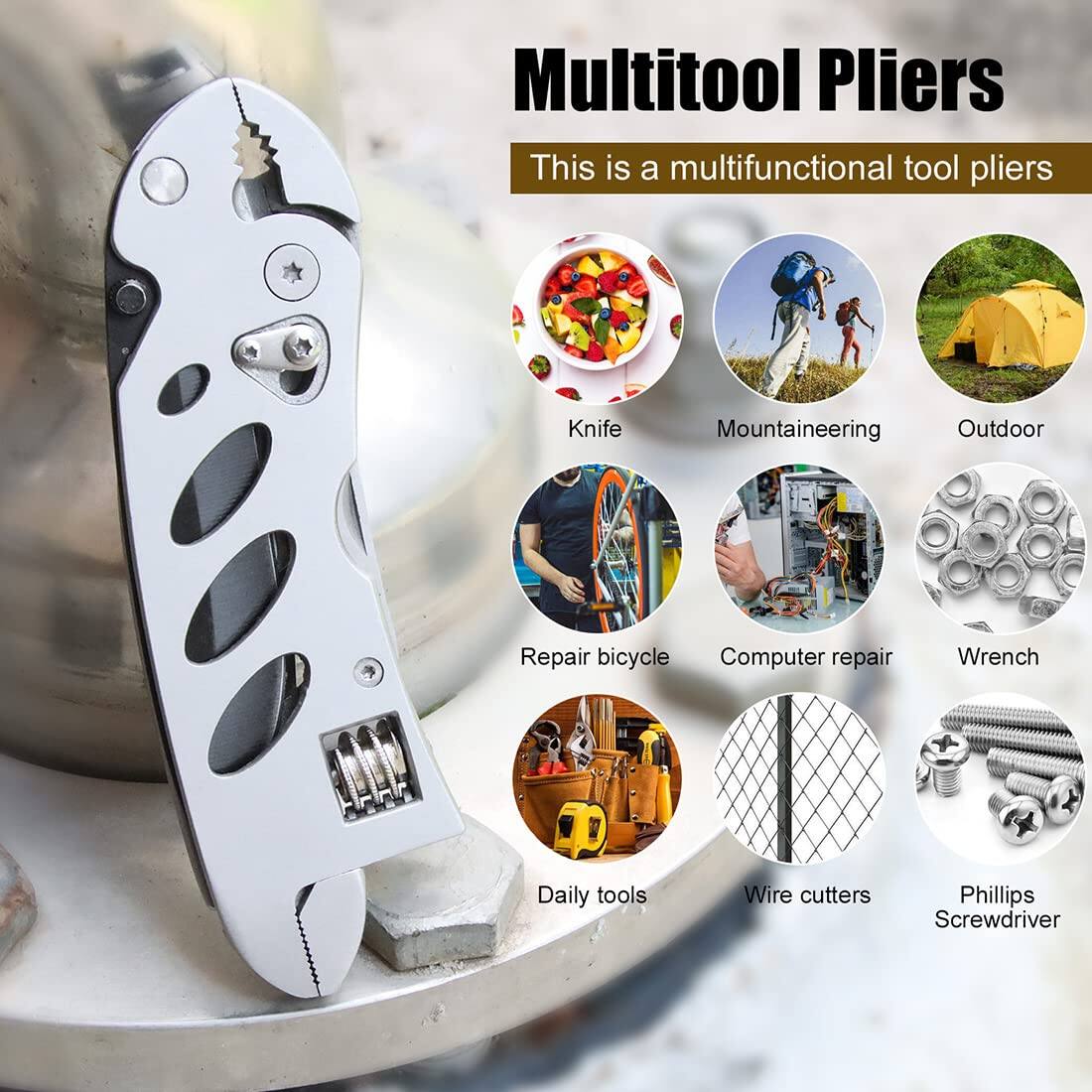 Multitool Pliers

This is a multifunctional tool pliers

- Knife
- Mountaineering
- Outdoor
- Repair bicycle
- Computer repair
- Wrench
- Daily tools
- Wire cutters
- Phillips Screwdriver