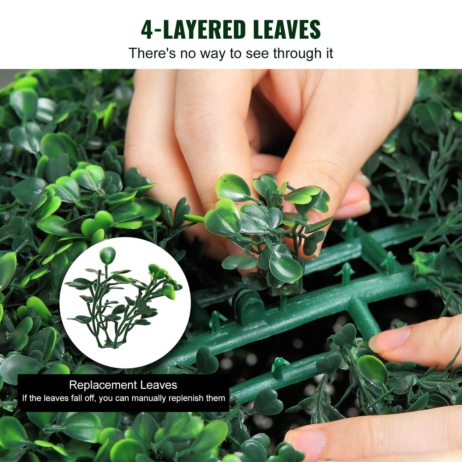 4-LAYERED LEAVES  
There's no way to see through it  

Replacement Leaves  
If the leaves fall off, you can manually replenish them