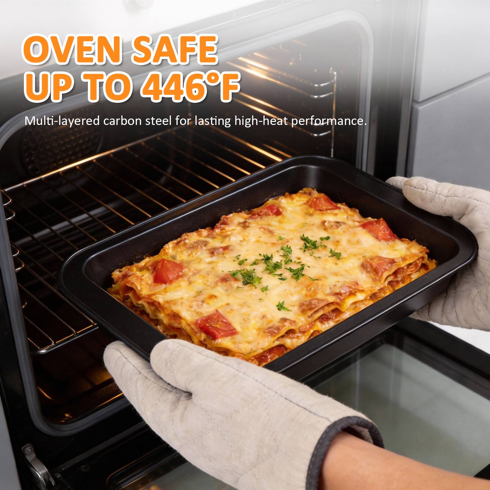 OVEN SAFE UP TO 446°F

Multi-layered carbon steel for lasting high-heat performance.
