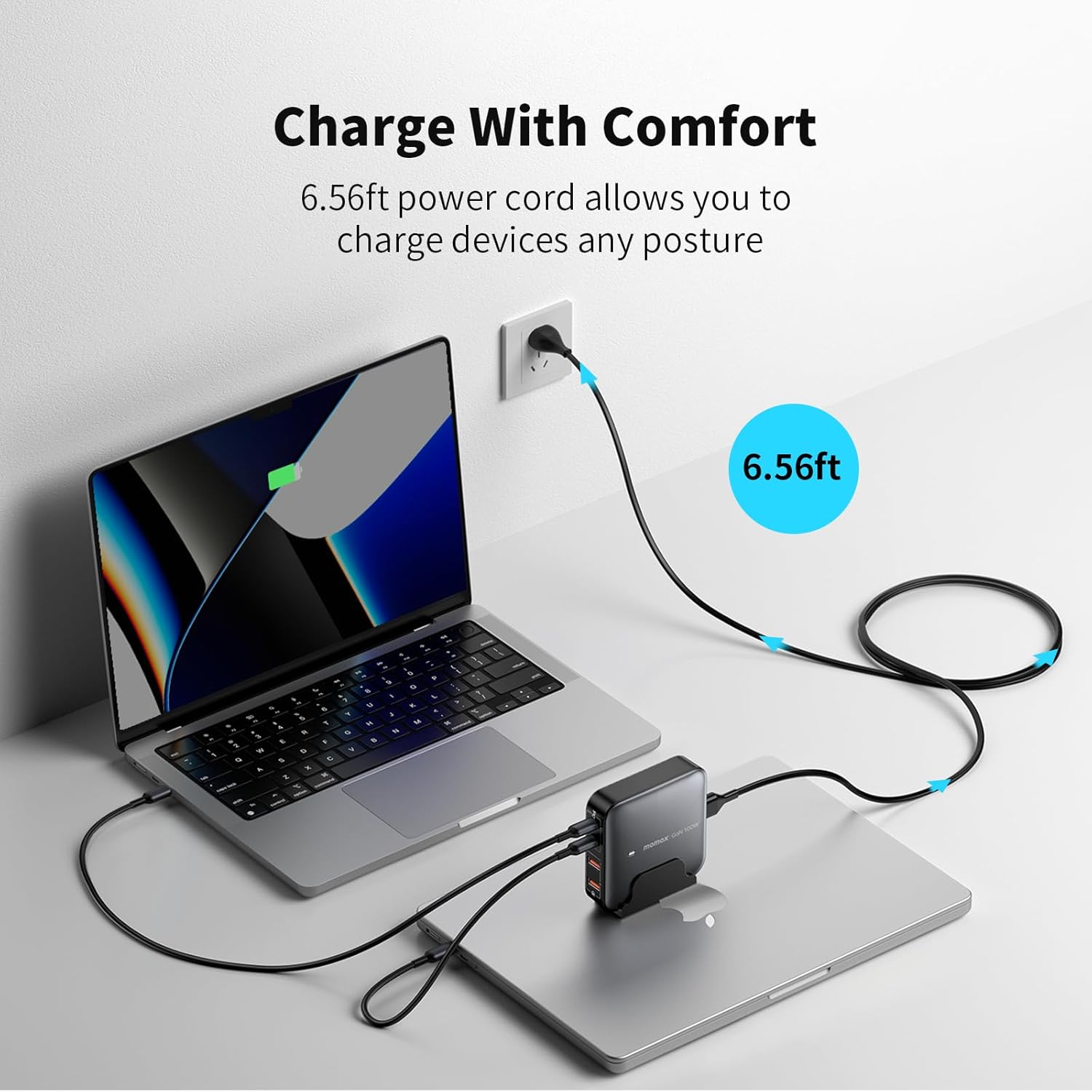 Charge With Comfort  
6.56ft power cord allows you to charge devices any posture