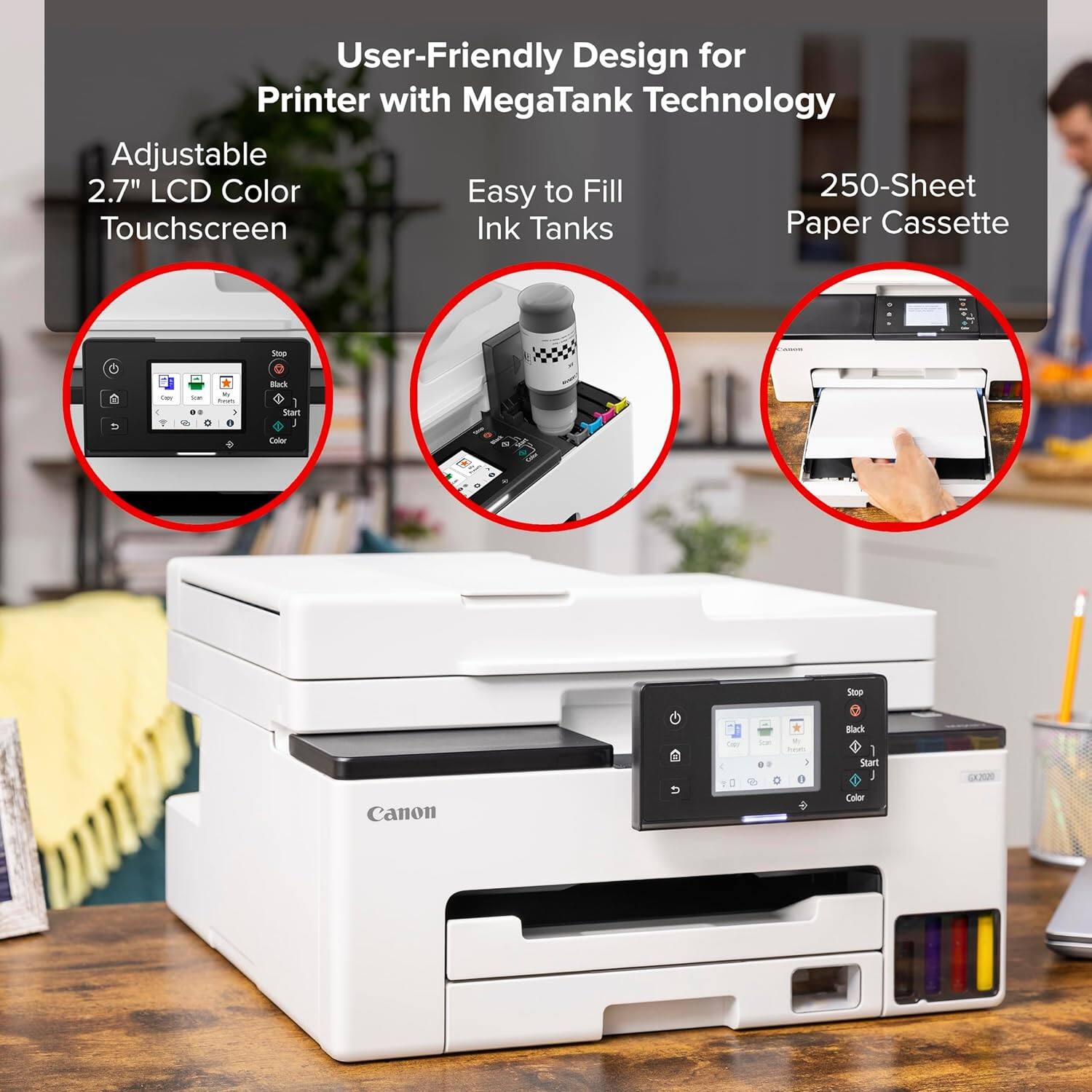 User-Friendly Design for Printer with MegaTank Technology

- Adjustable 2.7" LCD Color Touchscreen
- Easy to Fill Ink Tanks
- 250-Sheet Paper Cassette