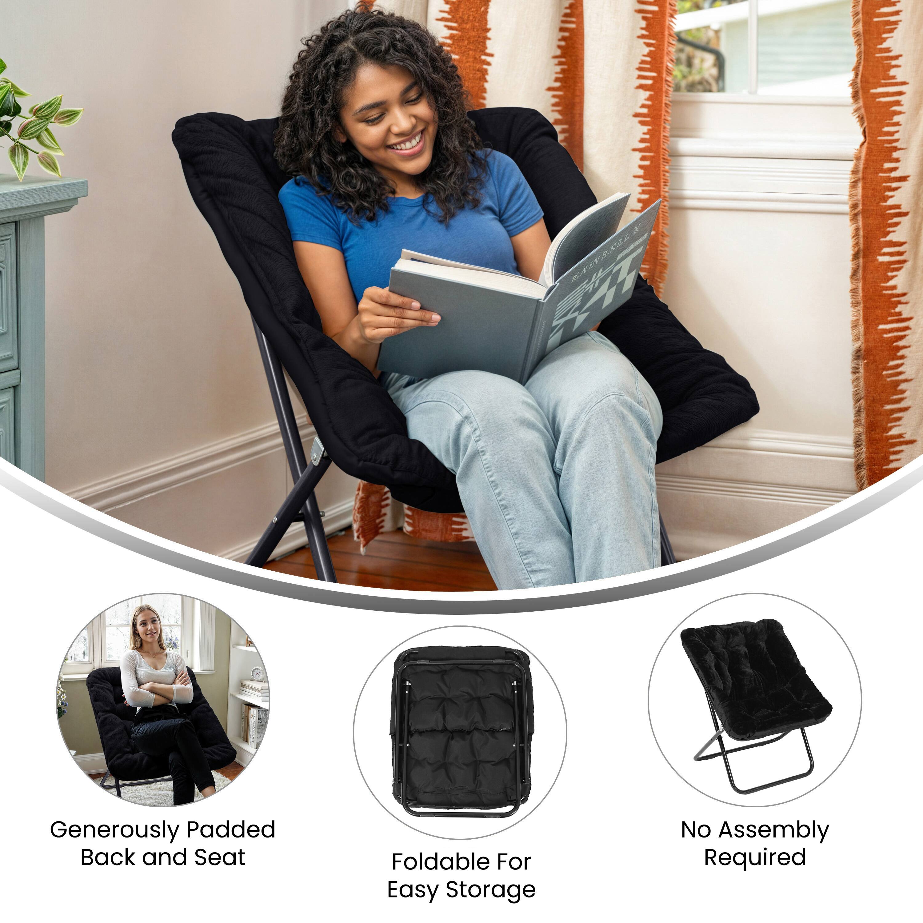 CA Generously Padded Back and Seat  
Foldable For Easy Storage  
No Assembly Required