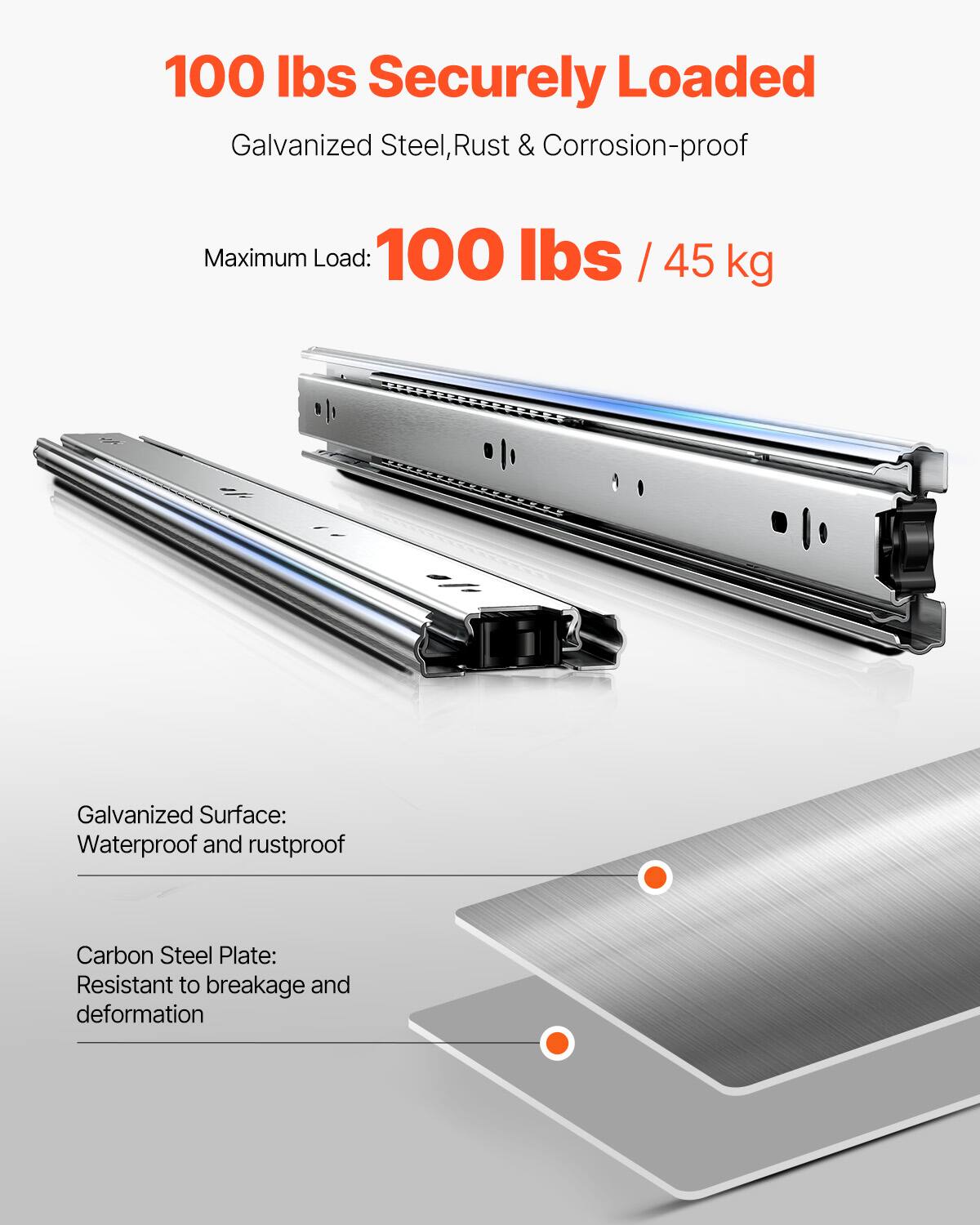100 lbs Securely Loaded  
Galvanized Steel, Rust & Corrosion-proof  

Maximum Load: 100 lbs / 45 kg  

Galvanized Surface: Waterproof and rustproof  

Carbon Steel Plate: Resistant to breakage and deformation