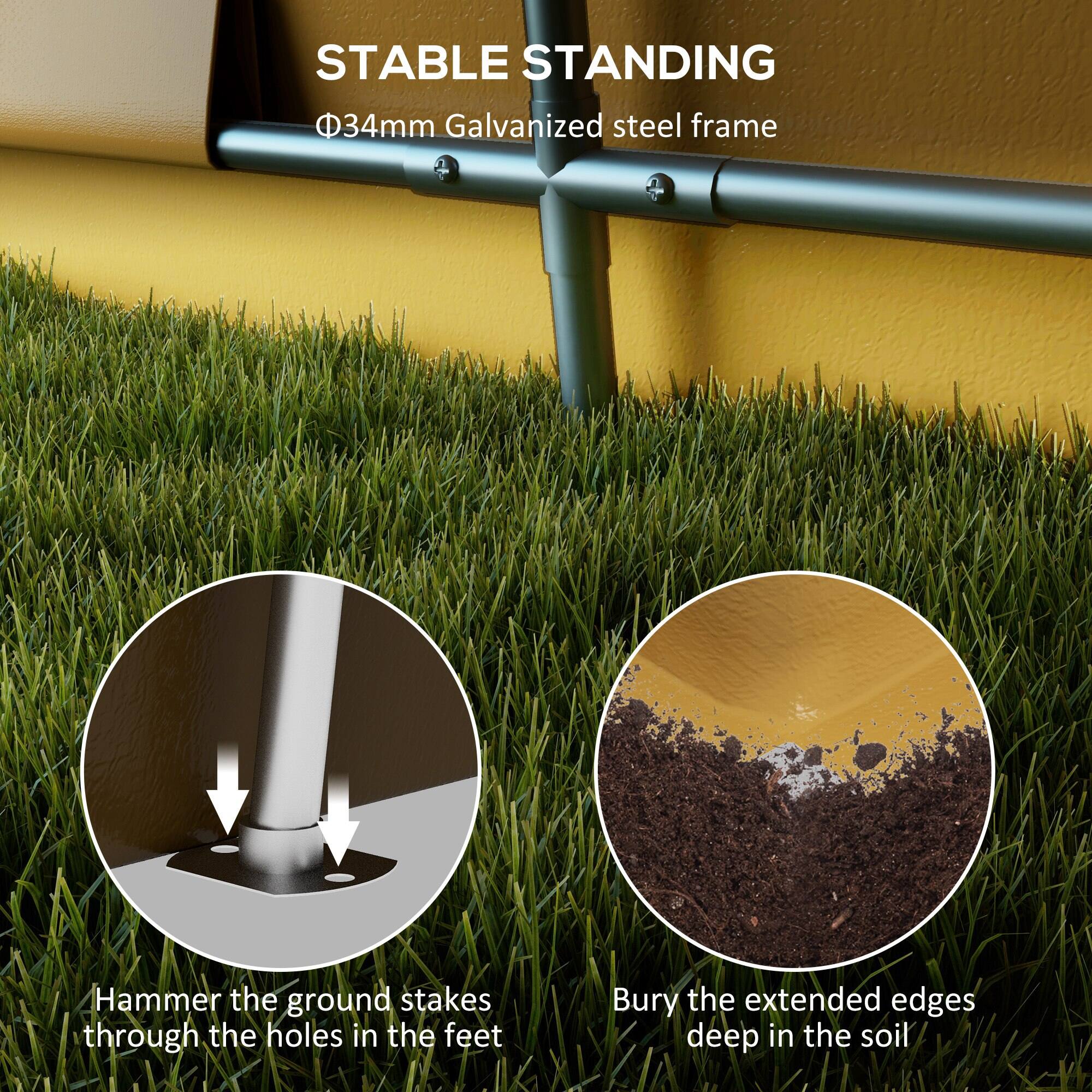 STABLE STANDING
34mm Galvanized steel frame
Hammer the ground stakes through the holes in the feet
Bury the extended edges deep in the soil