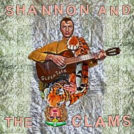 Shannon and the Clams - Sleep Talk - VINYL LP