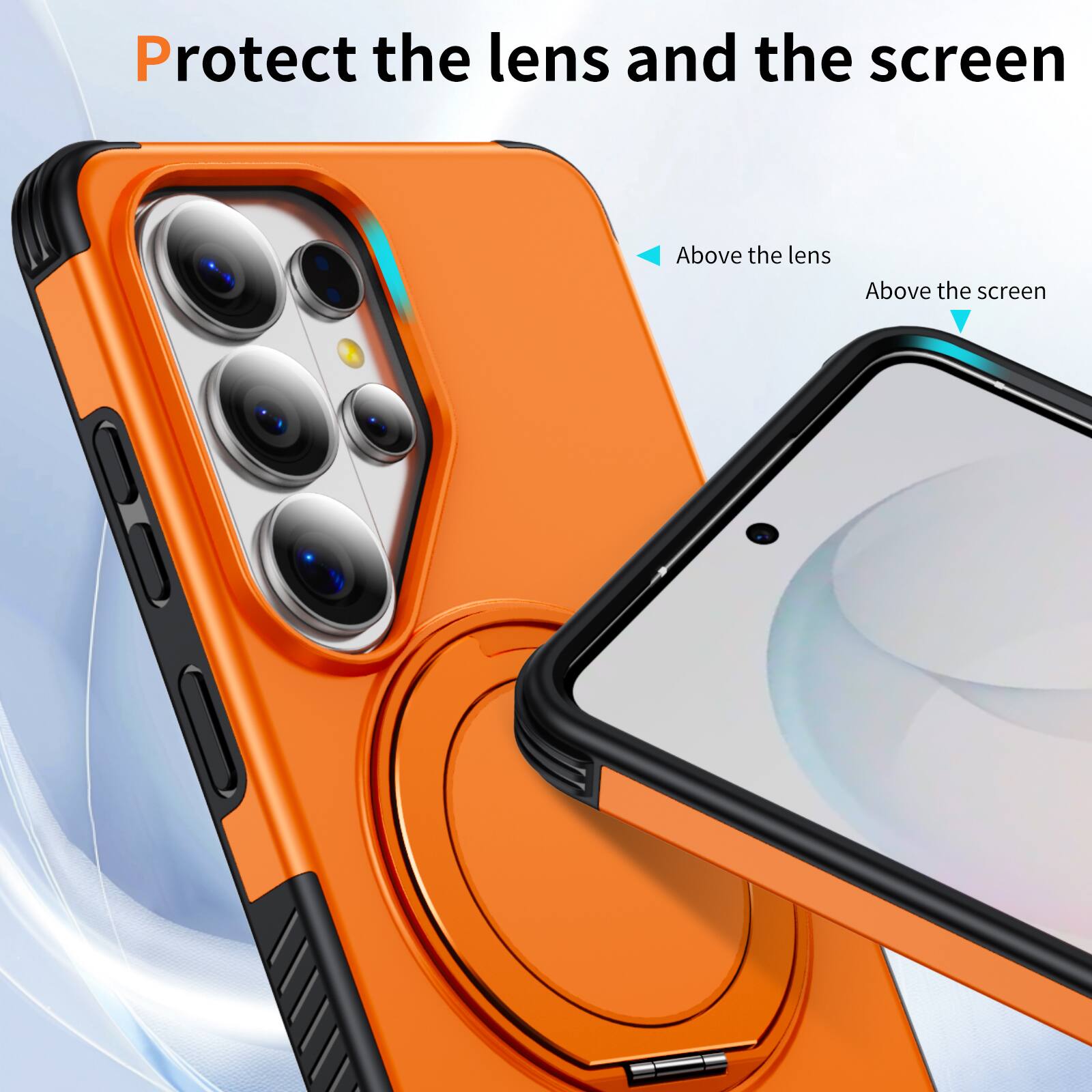 Protect the lens and the screen

Above the lens

Above the screen
