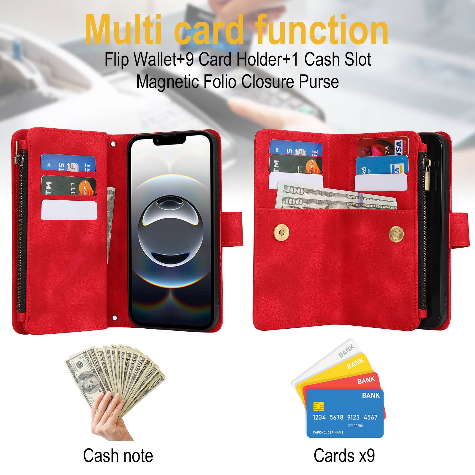 Multi card function Flip Wallet+9 Card Holder+1 Cash Slot Magnetic Folio Closure Purse

Cash note

Cards x9