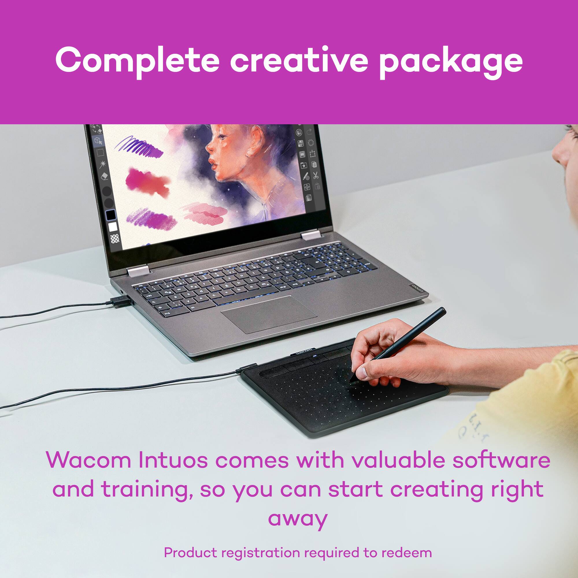 Complete creative package

Wacom Intuos comes with valuable software and training, so you can start creating right away

Product registration required to redeem