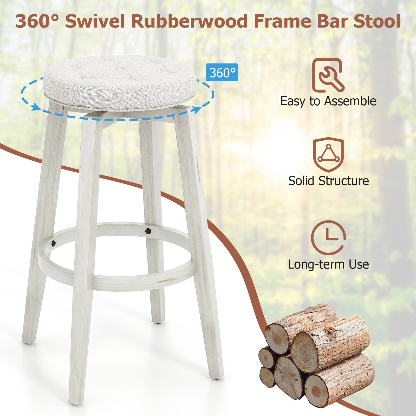 360° Swivel Rubberwood Frame Bar Stool

Easy to Assemble
Solid Structure
Long-term Use
