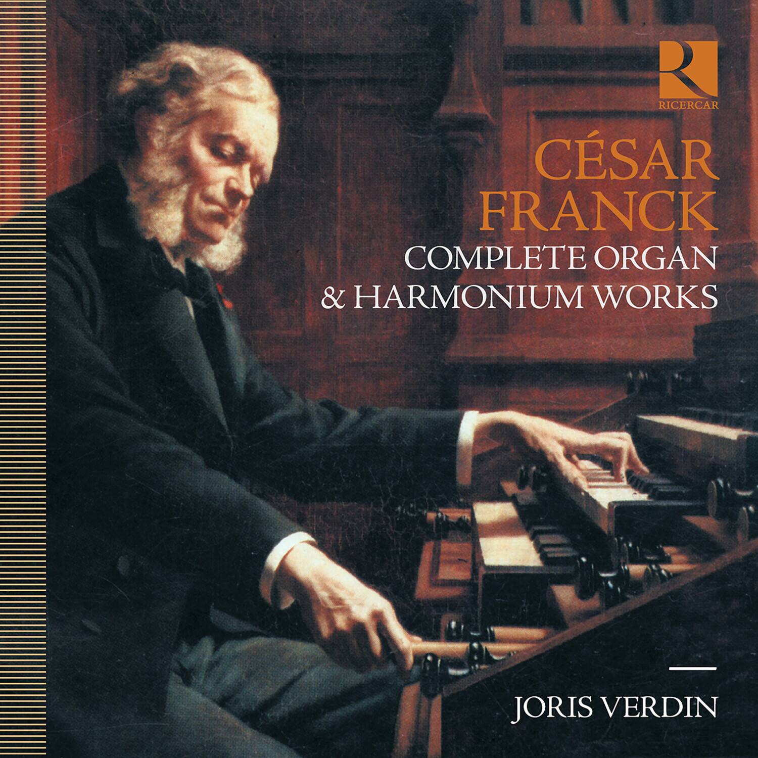 CÉSAR FRANCK  
COMPLETE ORGAN & HARMONIUM WORKS  

JORIS VERDIN  

RICERCAR