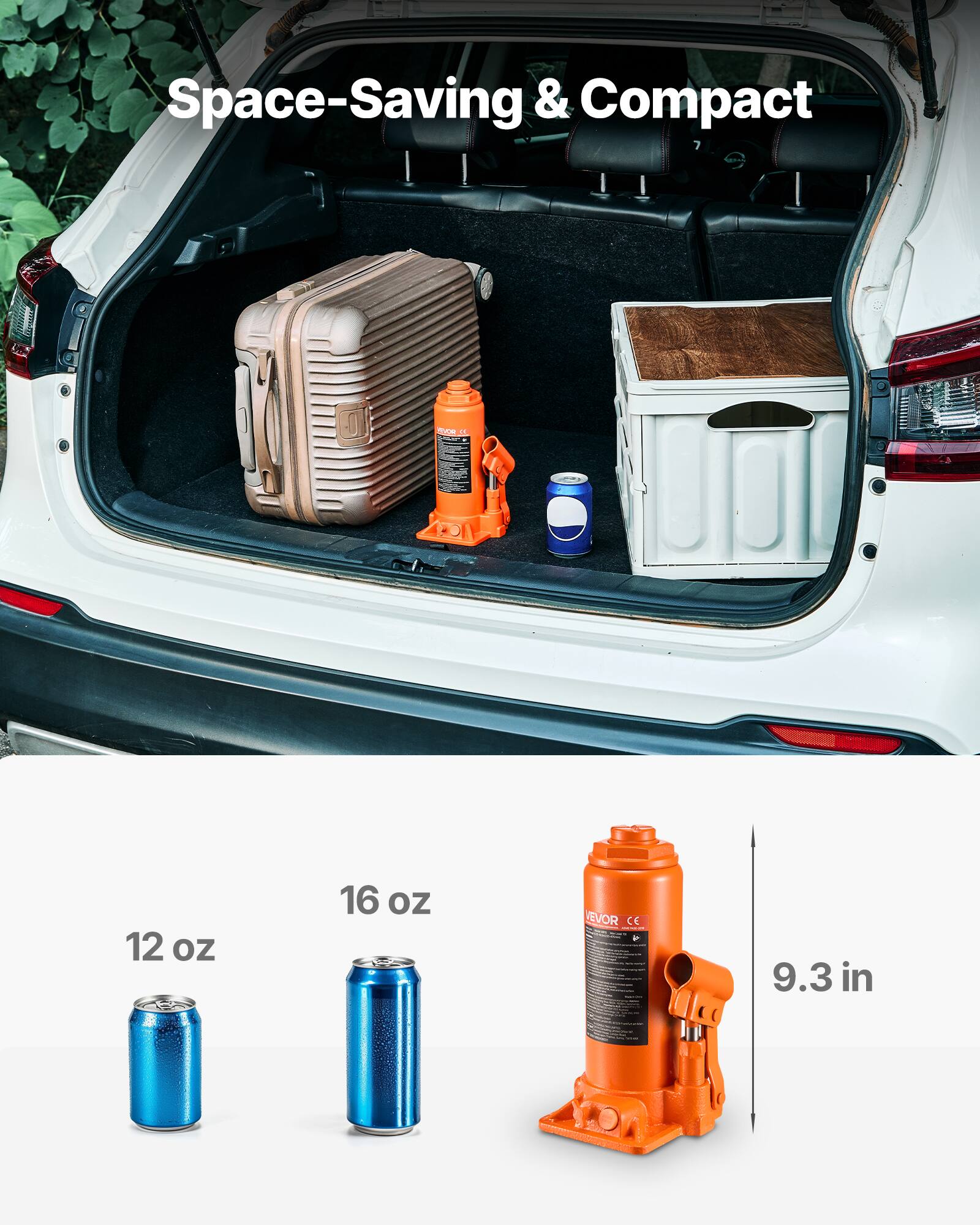 Space-Saving & Compact

12 oz 16 oz

VEVOR CE

9.3 in