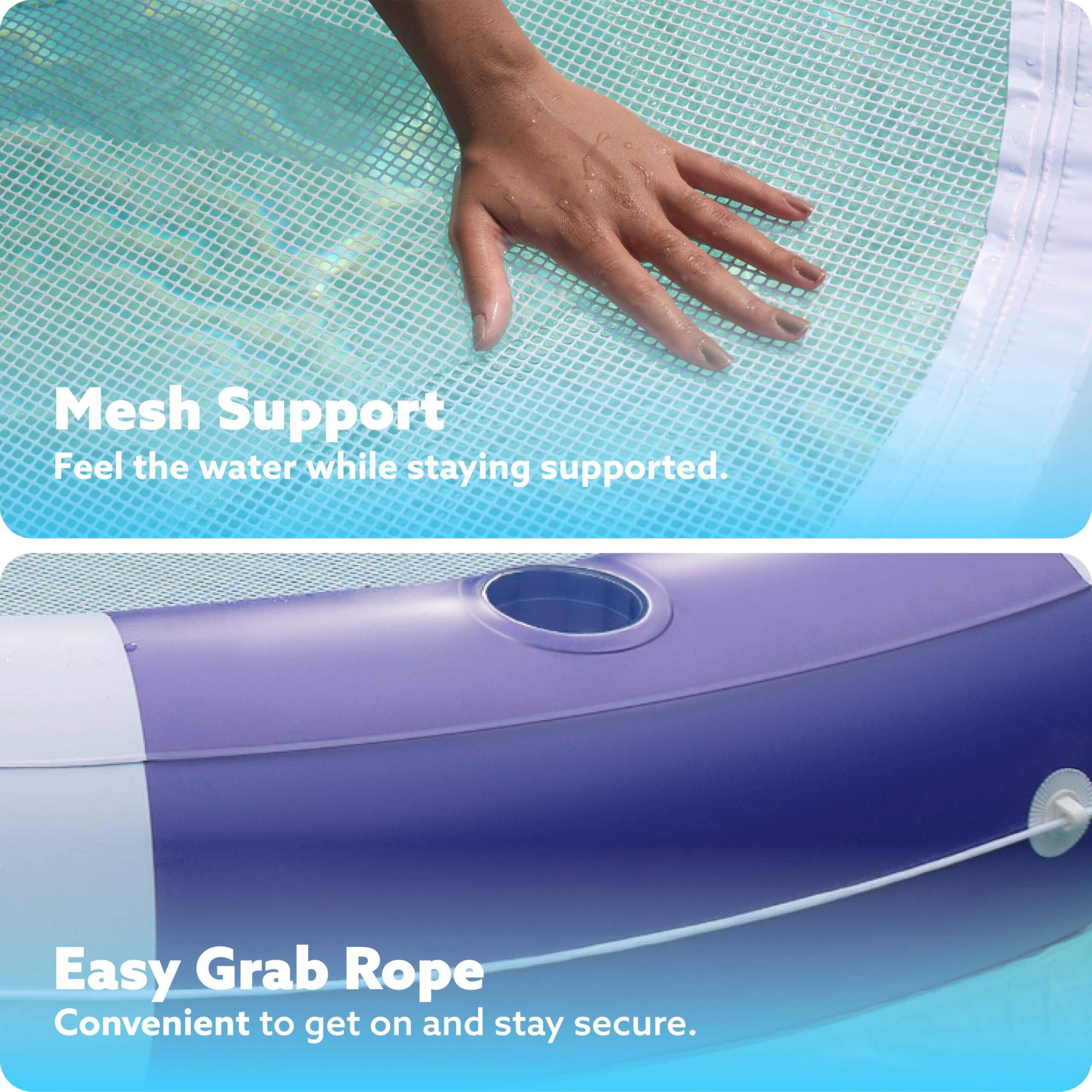 Mesh Support  
Feel the water while staying supported.  

Easy Grab Rope  
Convenient to get on and stay secure.