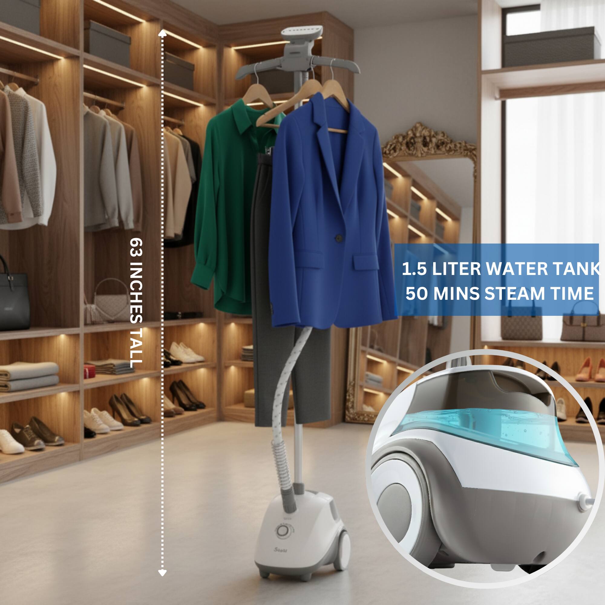 63 inches tall  
1.5 liter water tank  
50 mins steam time