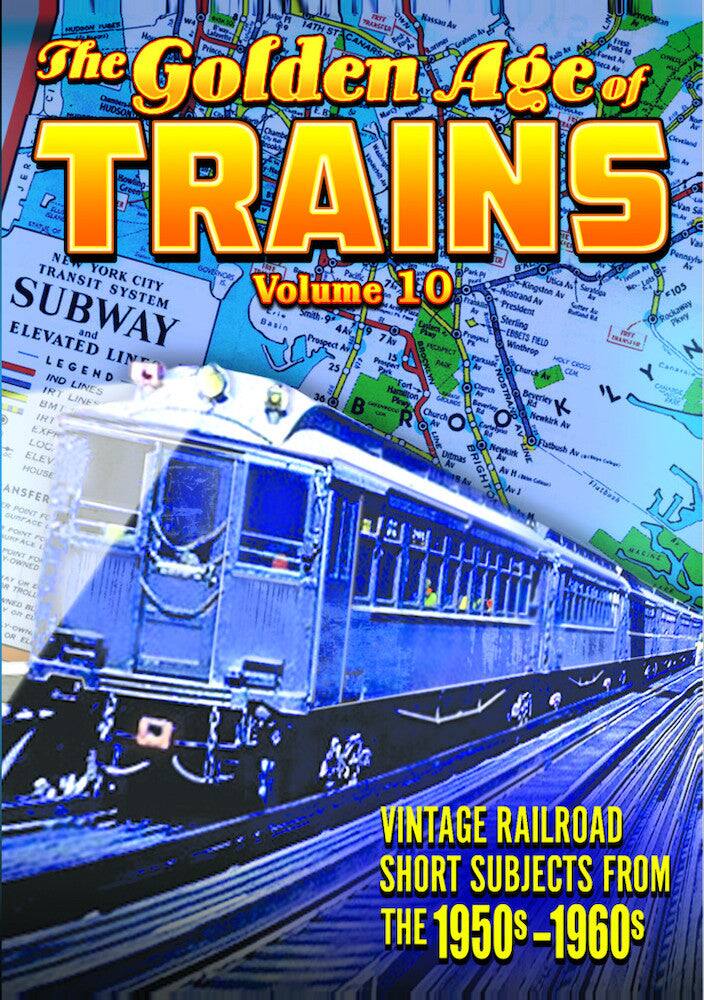 Front. Trains - The Golden Age of Trains, Volume 10 - DVD.