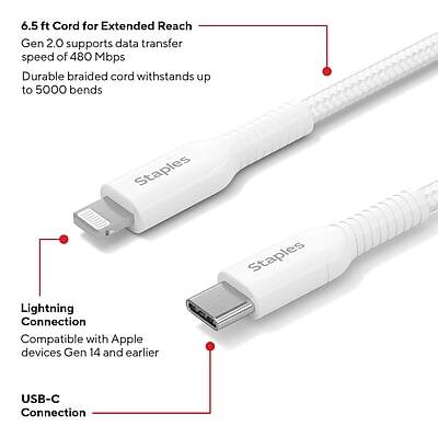 6.5 ft Cord for Extended Reach  
Gen 2.0 supports data transfer speed of 480 Mbps  
Durable braided cord withstands up to 5000 bends  

Lightning Connection  
Compatible with Apple devices Gen 14 and earlier  

USB-C Connection