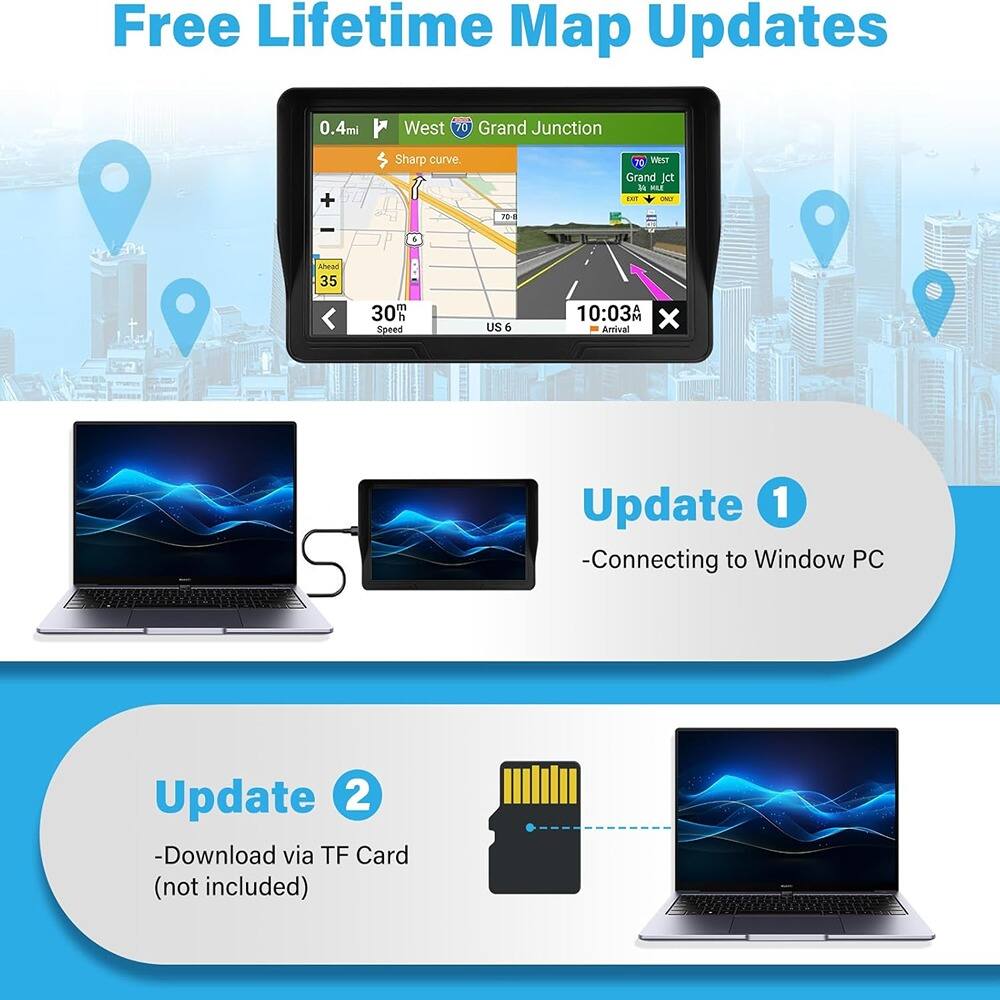 Free Lifetime Map Updates

Update 1 - Connecting to Window PC

Update 2 - Download via TF Card (not included)