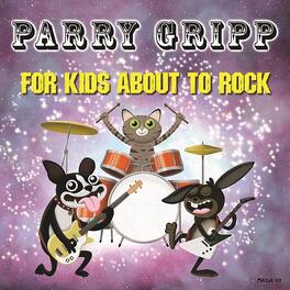 Parry Gripp - For Kids About To Rock - VINYL LP