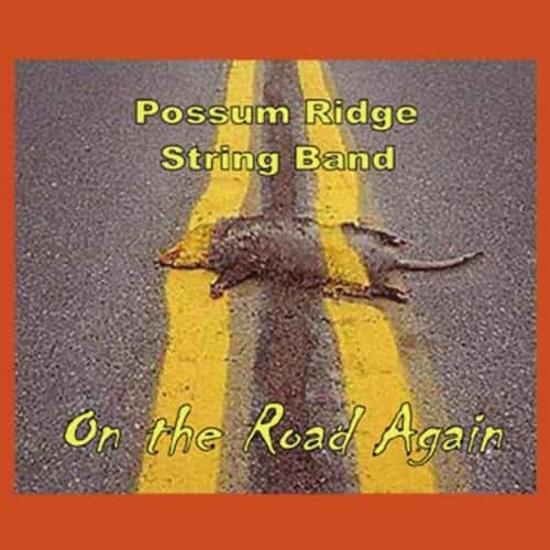 Possum Ridge String Band - On the Road Again   - COMPACT DISCS [CD]