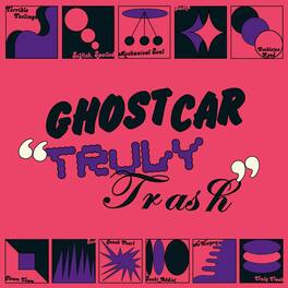 Ghost Car - Truly Trash - VINYL LP