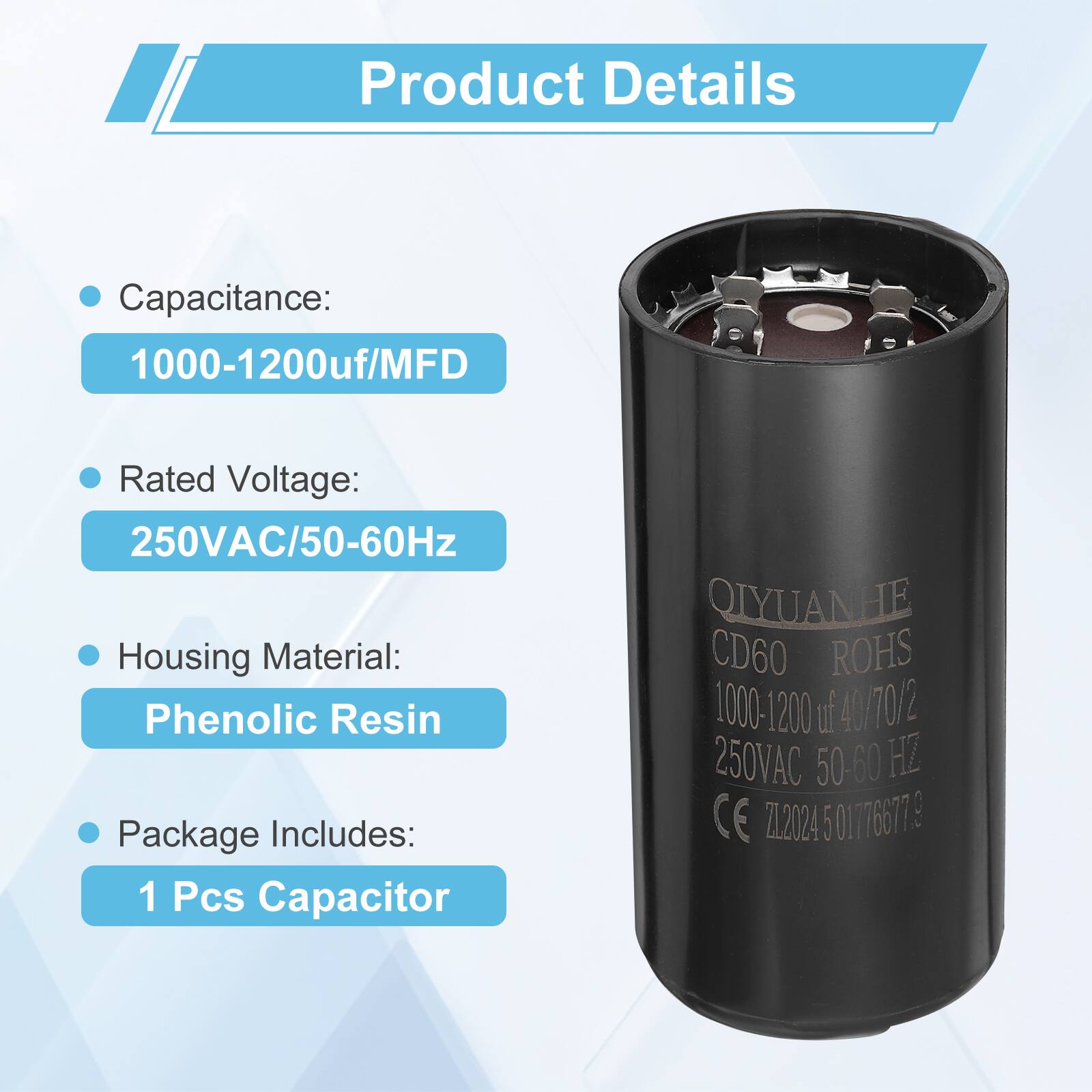 Product Details

- Capacitance: 1000-1200uf/MFD
- Rated Voltage: 250VAC/50-60Hz
- Housing Material: Phenolic Resin
- Package Includes: 1 Pcs Capacitor

QIYUANHE CD60 ROHS 1000-1200 uf 40/70/2 250VAC 50-60 HZ CE 7.2024 5 01776677