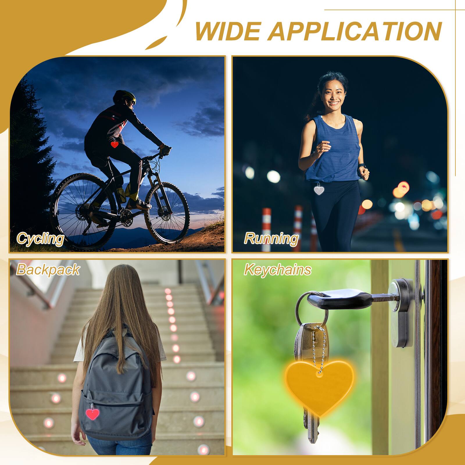 WIDE APPLICATION

Cycling  
Running  
Backpack  
Keychains