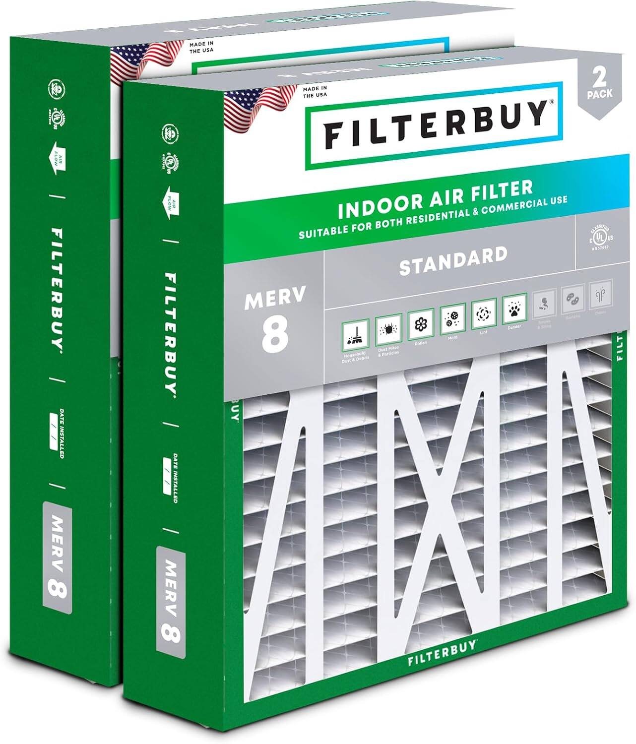 FLOW FILTERBUY DATE INSTALLED - MERV 8  
MADE IN THE USA  
WASH 2 MADE IN THE USA PACK FILTERBUY AIR FILTER USE INDOOR RESIDENTIAL & COMMERCIAL FOR BOTH SUITABLE IS ARSTRO STANDARD MERV 8  
Mode Pollen Pull Houseboold Deprix Dost Particial FILT BUY FILTERBUY
