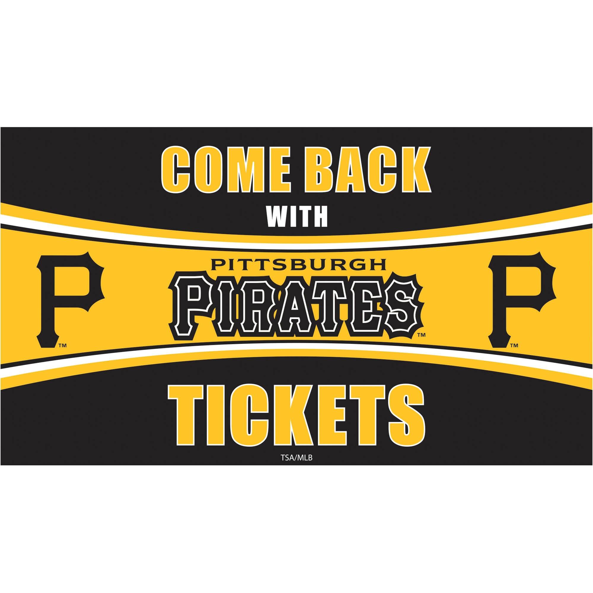 COME BACK WITH PITTSBURGH PIRATES TICKETS TSA/MLB