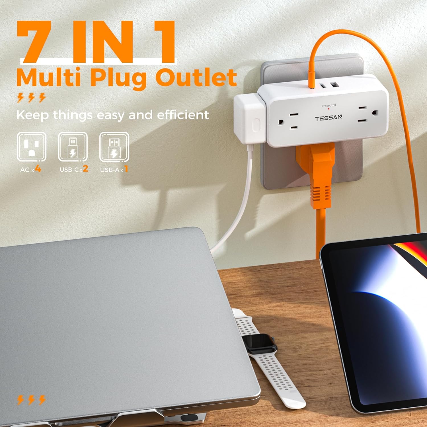 7 IN 1  
Multi Plug Outlet  
Keep things easy and efficient  

AC x 4  
USB-C x 2  
USB-A x 1  

TESSAN