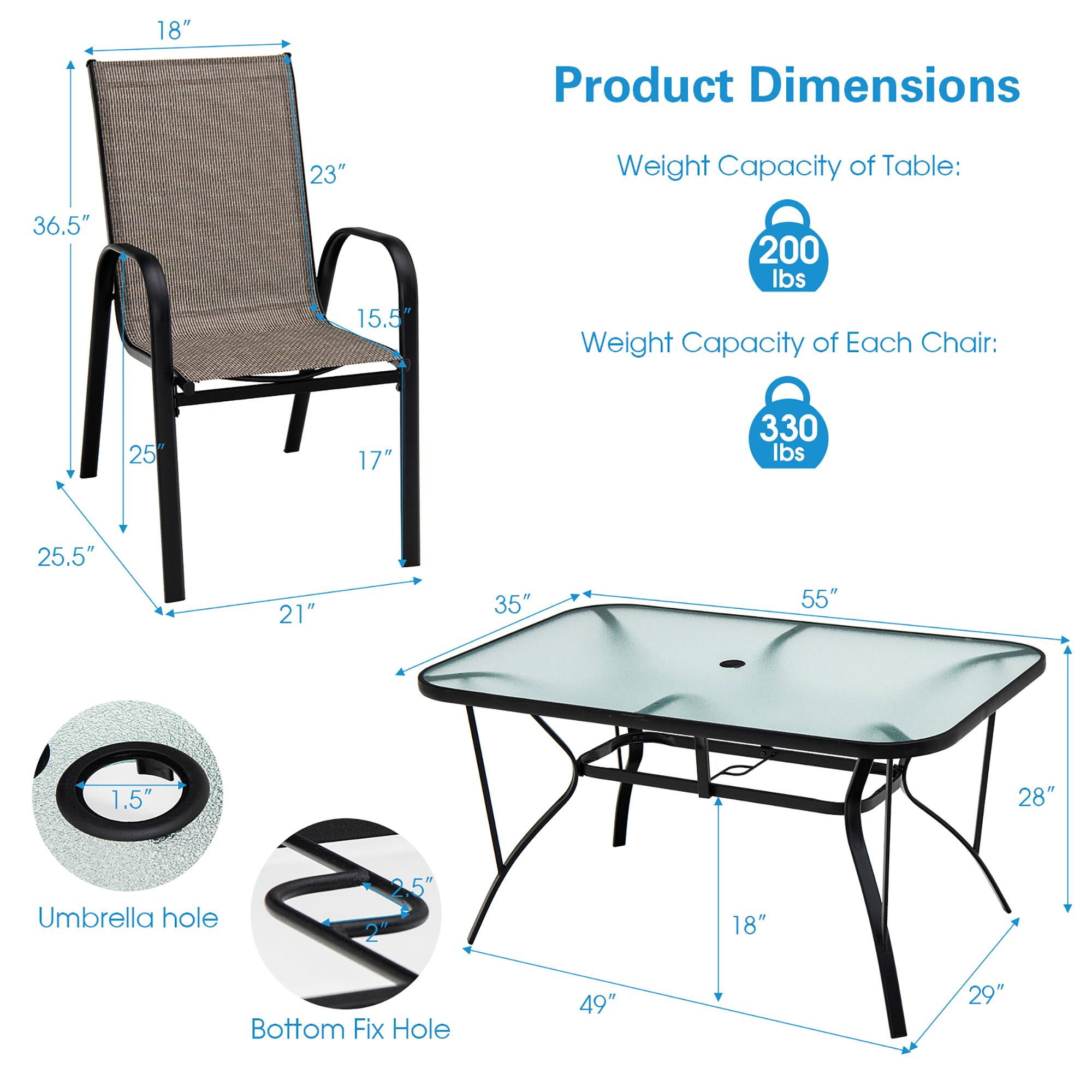 Product Dimensions

Chair:
- Height: 36.5"
- Width: 25.5"
- Depth: 21"
- Arm Height: 15.5"
- Seat Height: 17"

Table:
- Height: 28"
- Width: 55"
- Depth: 29"

Accessories:
- Umbrella Hole: 1.5"
- Bottom Fix Hole: 2.5" x 2"