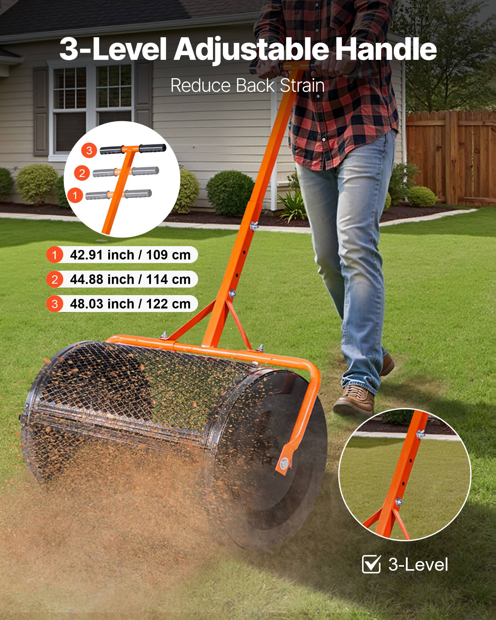 3-Level Adjustable Handle  
Reduce Back Strain  

1. 42.91 inch / 109 cm  
2. 44.88 inch / 114 cm  
3. 48.03 inch / 122 cm  

3-Level