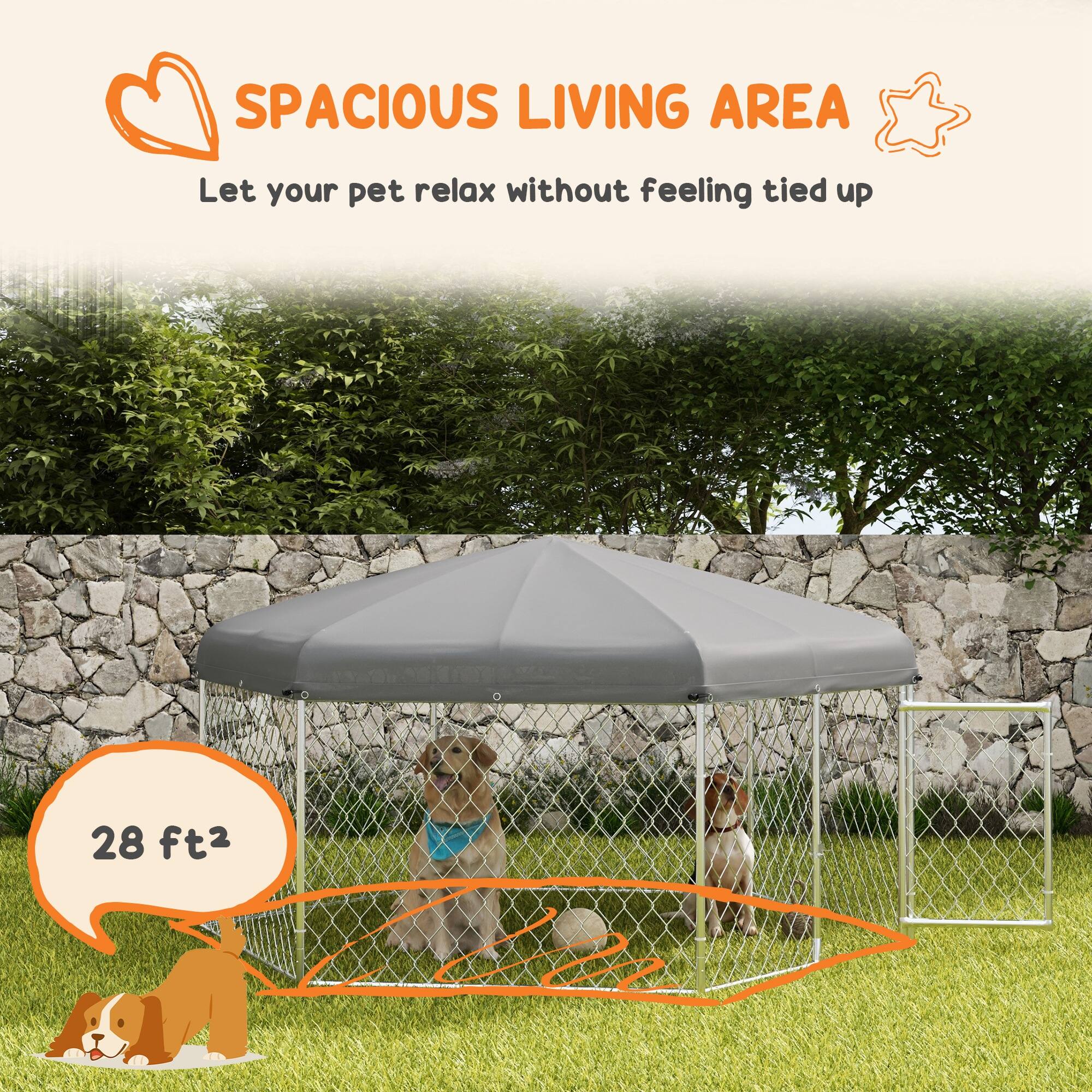 SPACIOUS LIVING AREA  
Let your pet relax without feeling tied up  

28 ft²