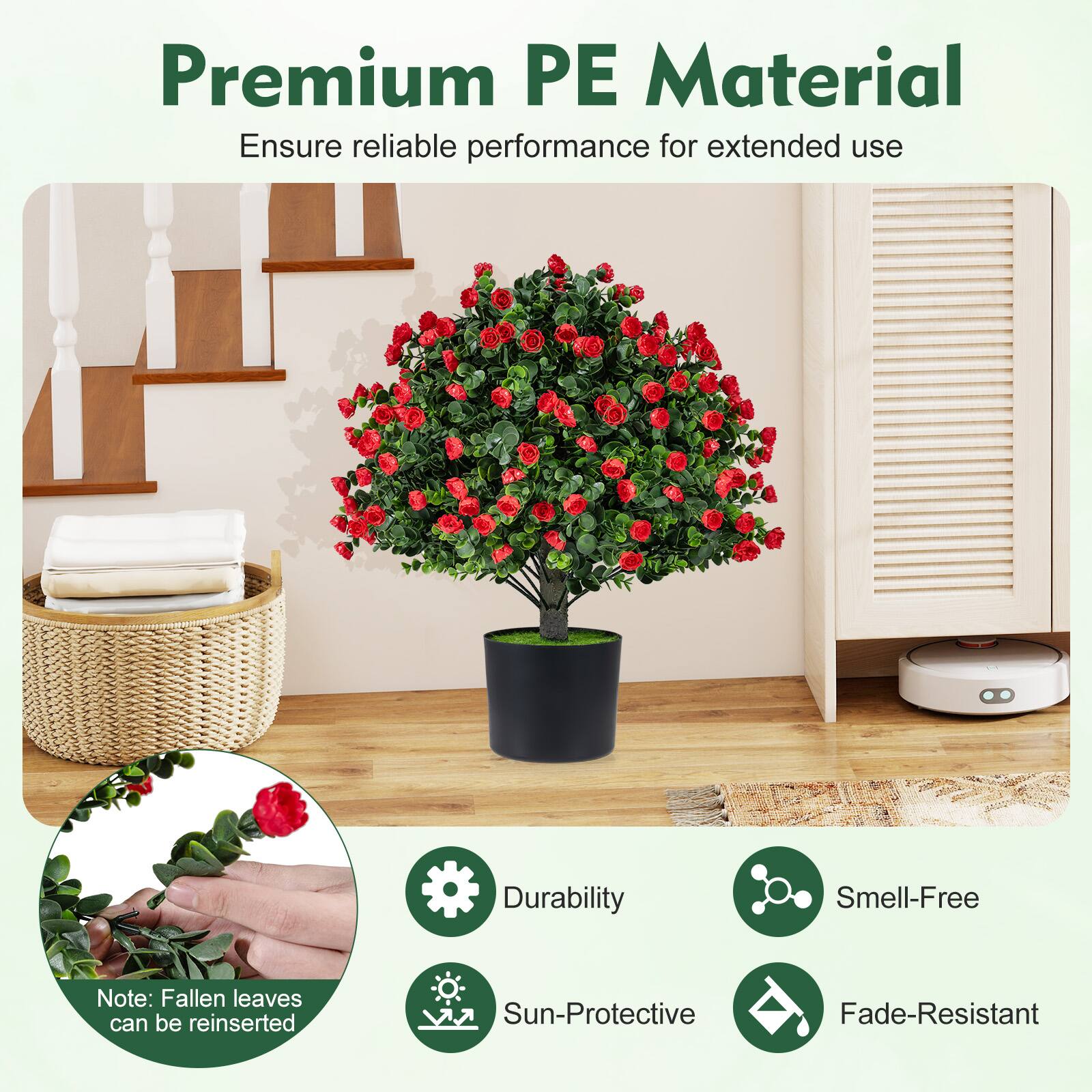 Premium PE Material  
Ensure reliable performance for extended use  

- Durability  
- Smell-Free  
- Sun-Protective  
- Fade-Resistant  

Note: Fallen leaves can be reinserted
