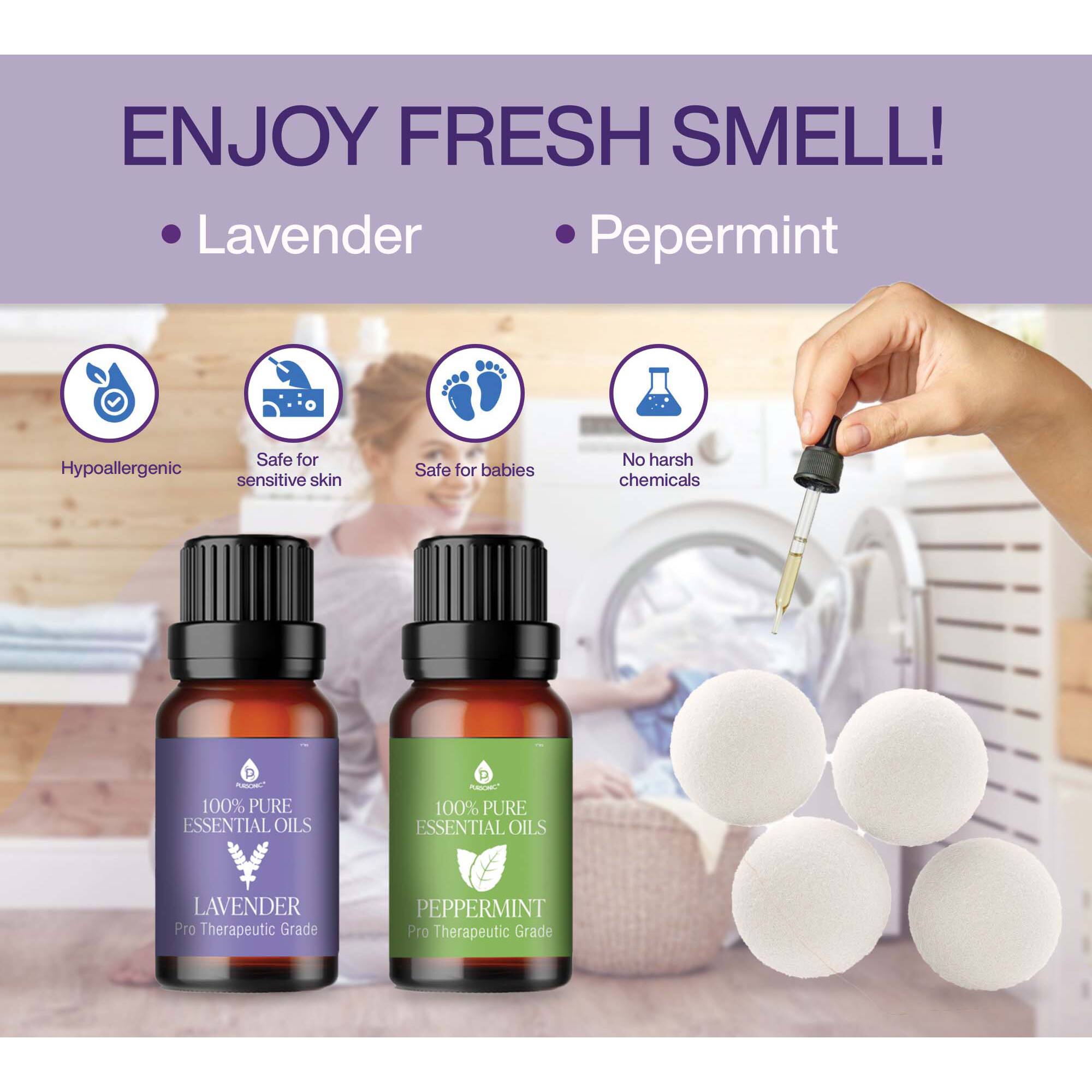 ENJOY FRESH SMELL!  
Lavender  
Peppermint  

Safe for Hypoallergenic sensitive skin  
Safe for babies  
No harsh chemicals  

100% PURE ESSENTIAL OILS  
LAVENDER Pro Therapeutic Grade  
PEPPERMINT Pro Therapeutic Grade