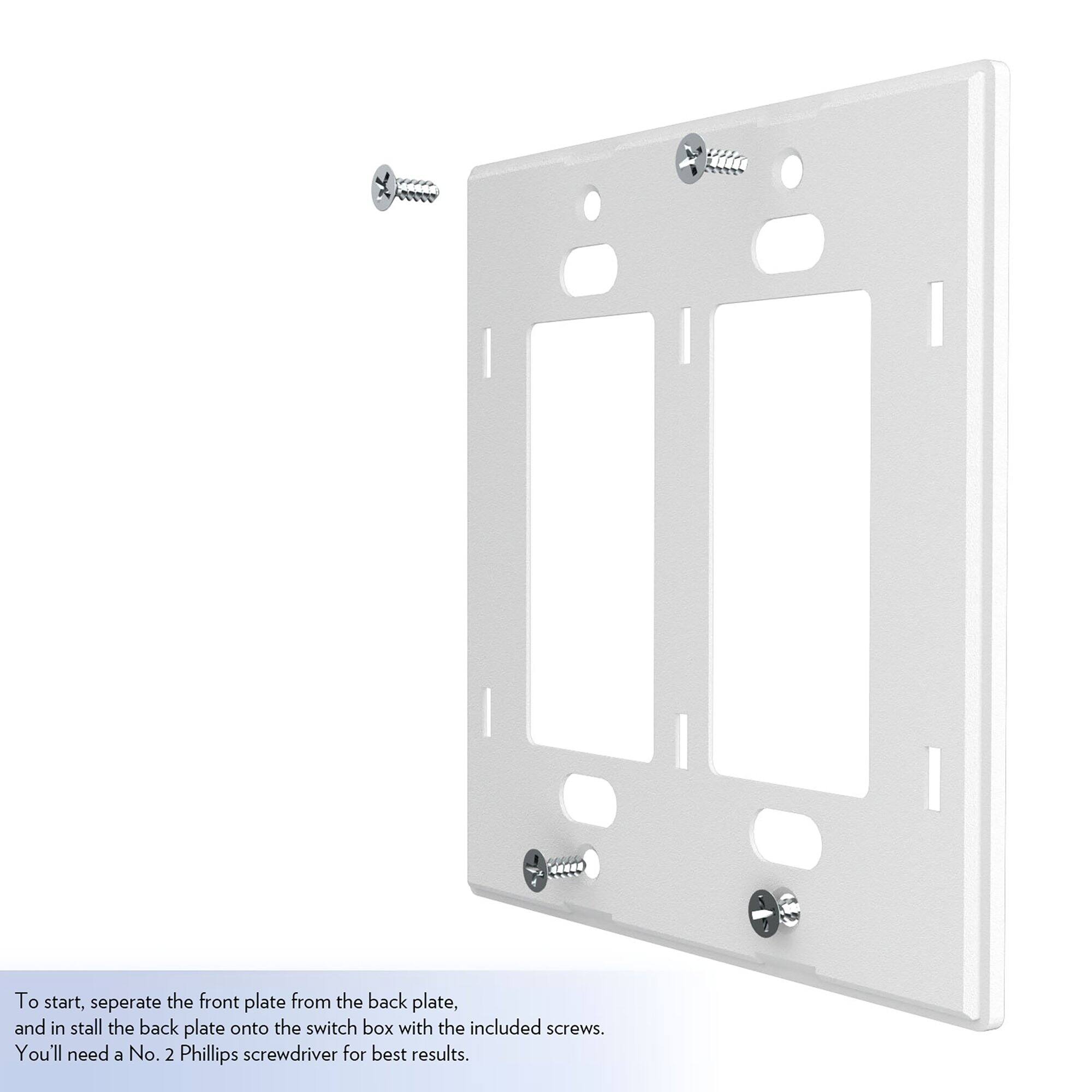 To start, separate the front plate from the back plate, and install the back plate onto the switch box with the included screws. You'll need a No. 2 Phillips screwdriver for best results.